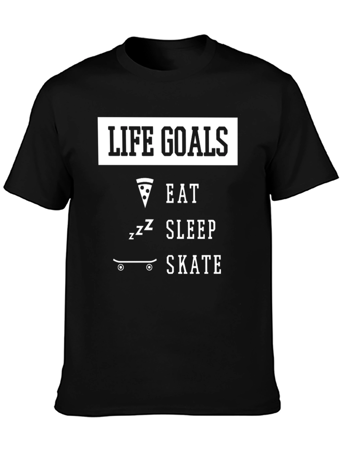 Life Goals Eat Sleep Skate Graphic T-Shirt