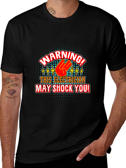 Electrician Warning T-Shirt - Shocking Humor!