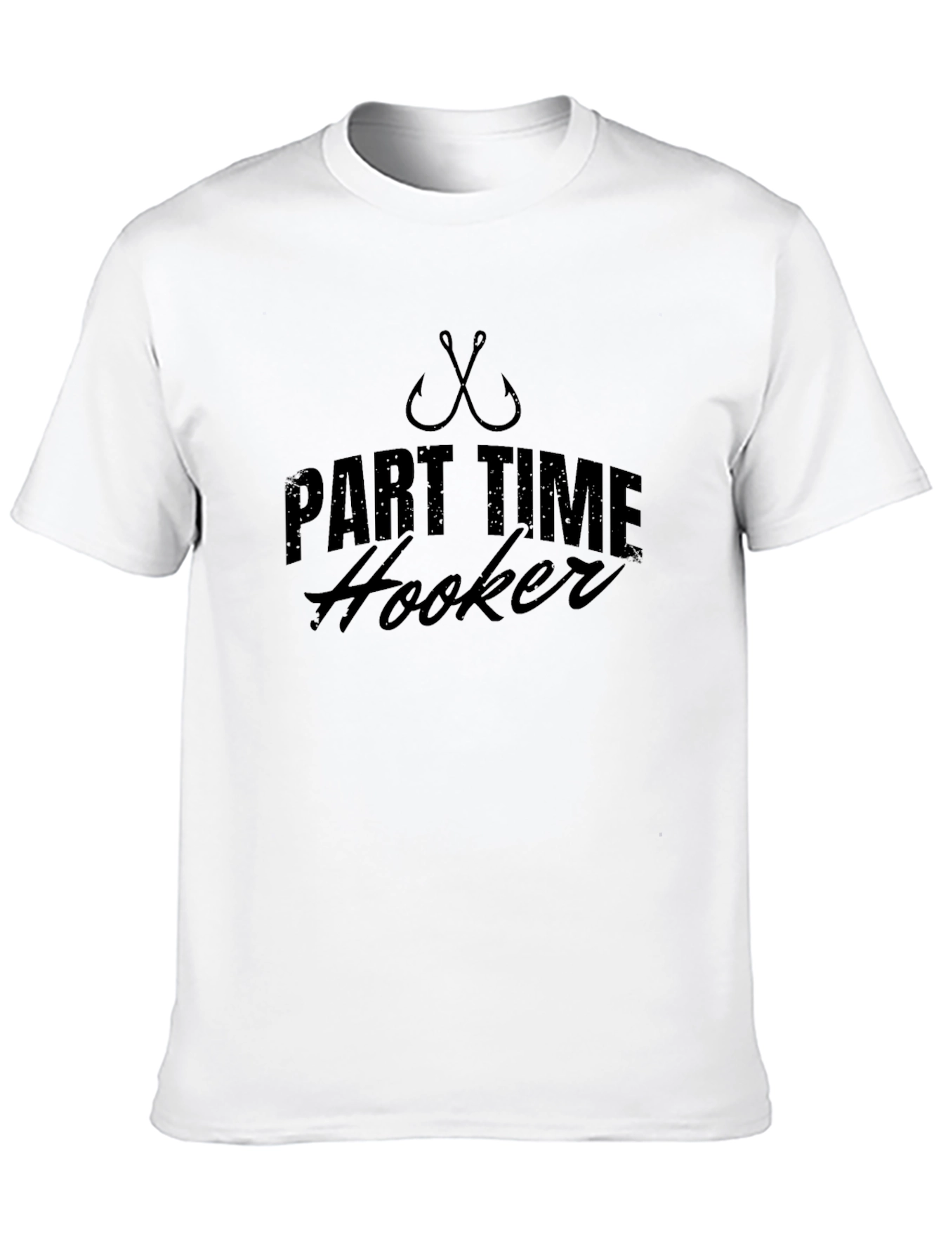 Part Time Hooker Fishing T-Shirt