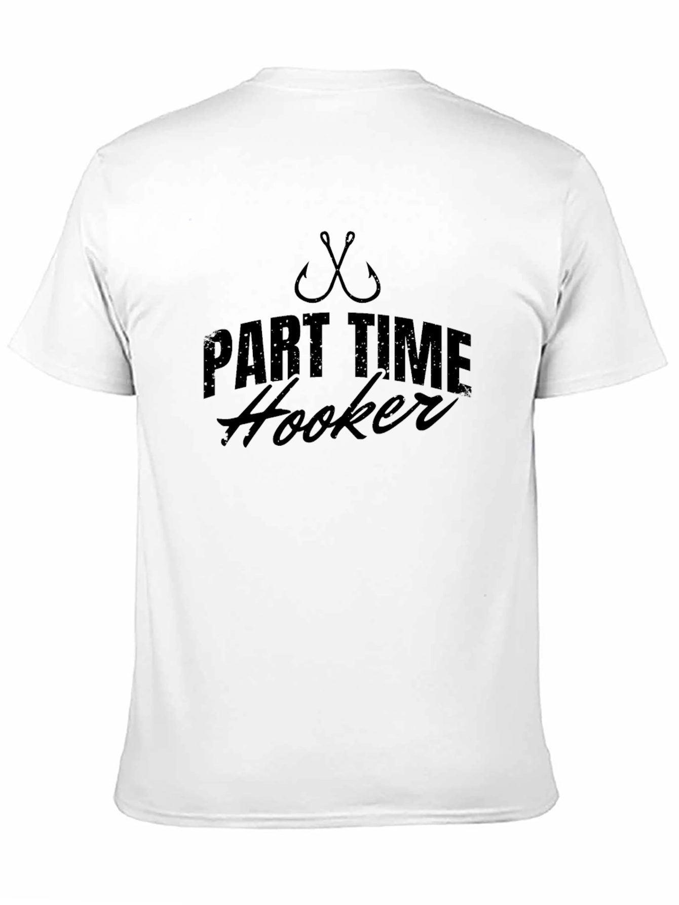 Part Time Hooker Fishing T-Shirt