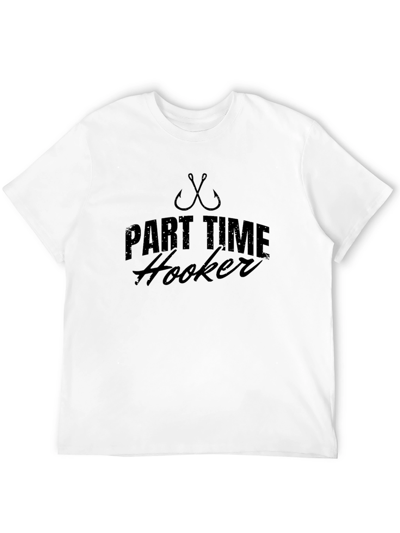 Part Time Hooker Fishing T-Shirt