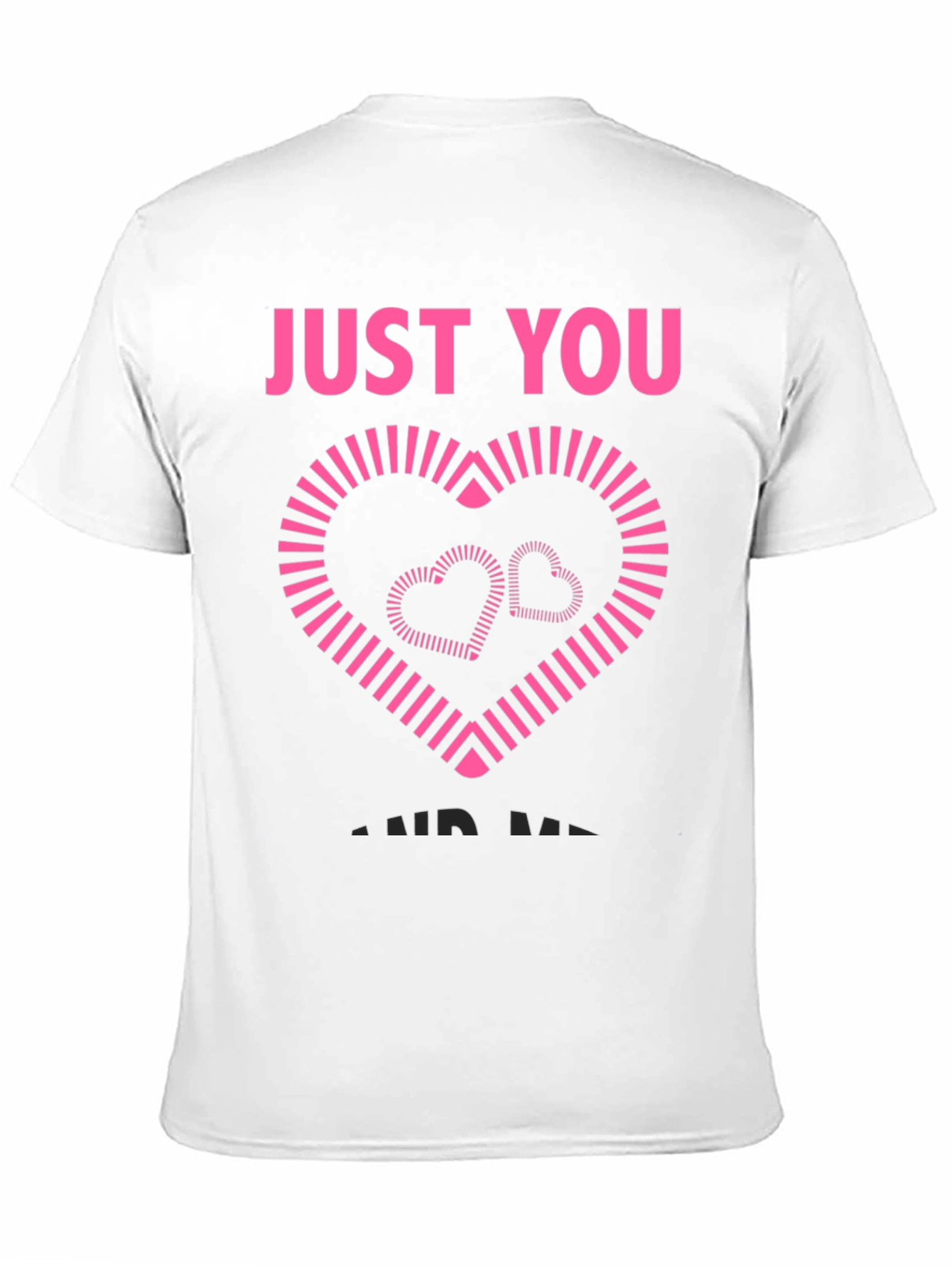 Just You For Me Graphic Tee