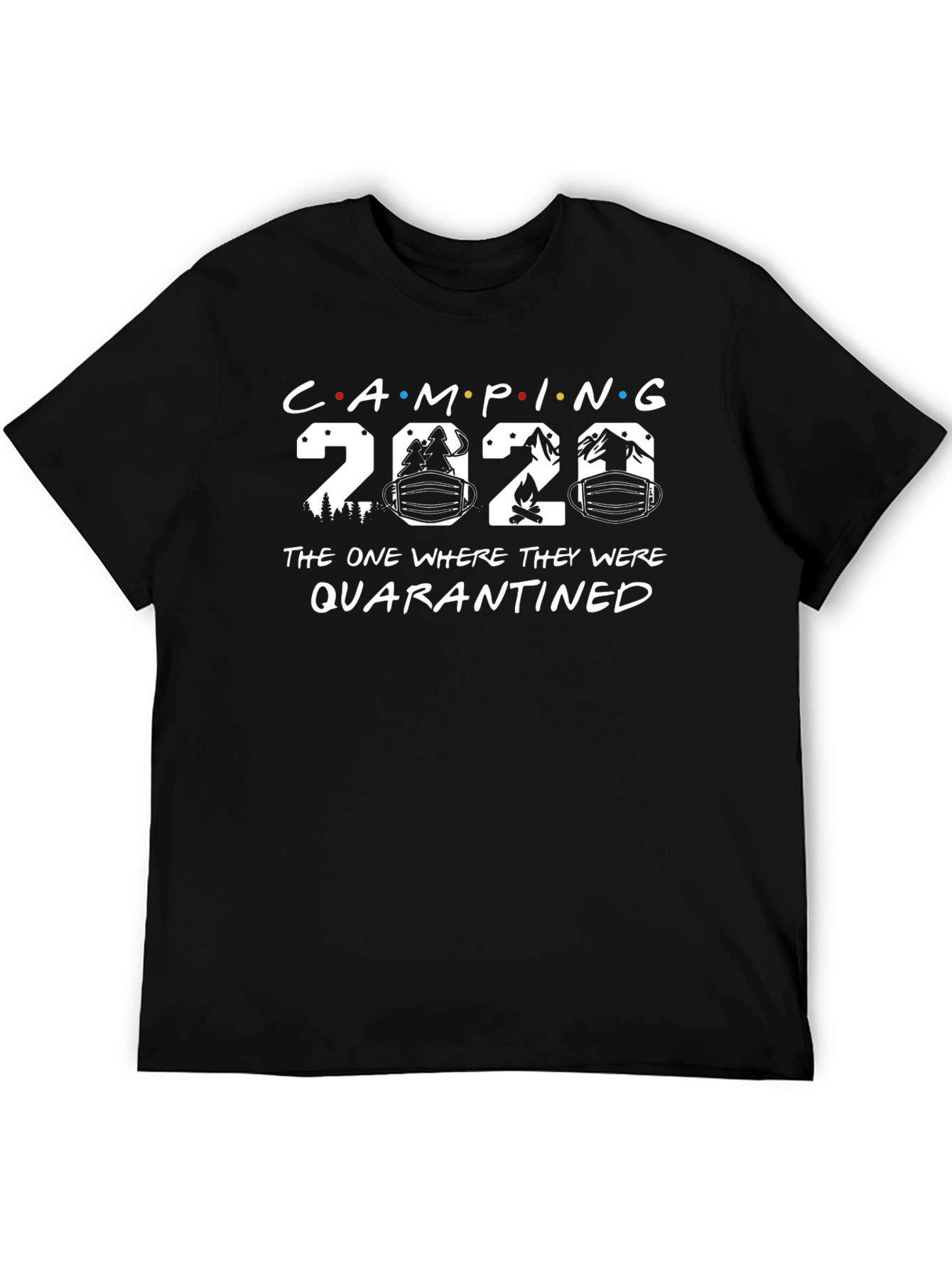 Camping 2020 Quarantined T-Shirt
