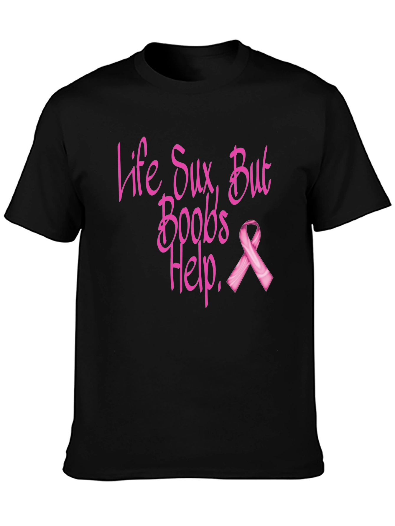 Life Sux Boobs Help T-Shirt