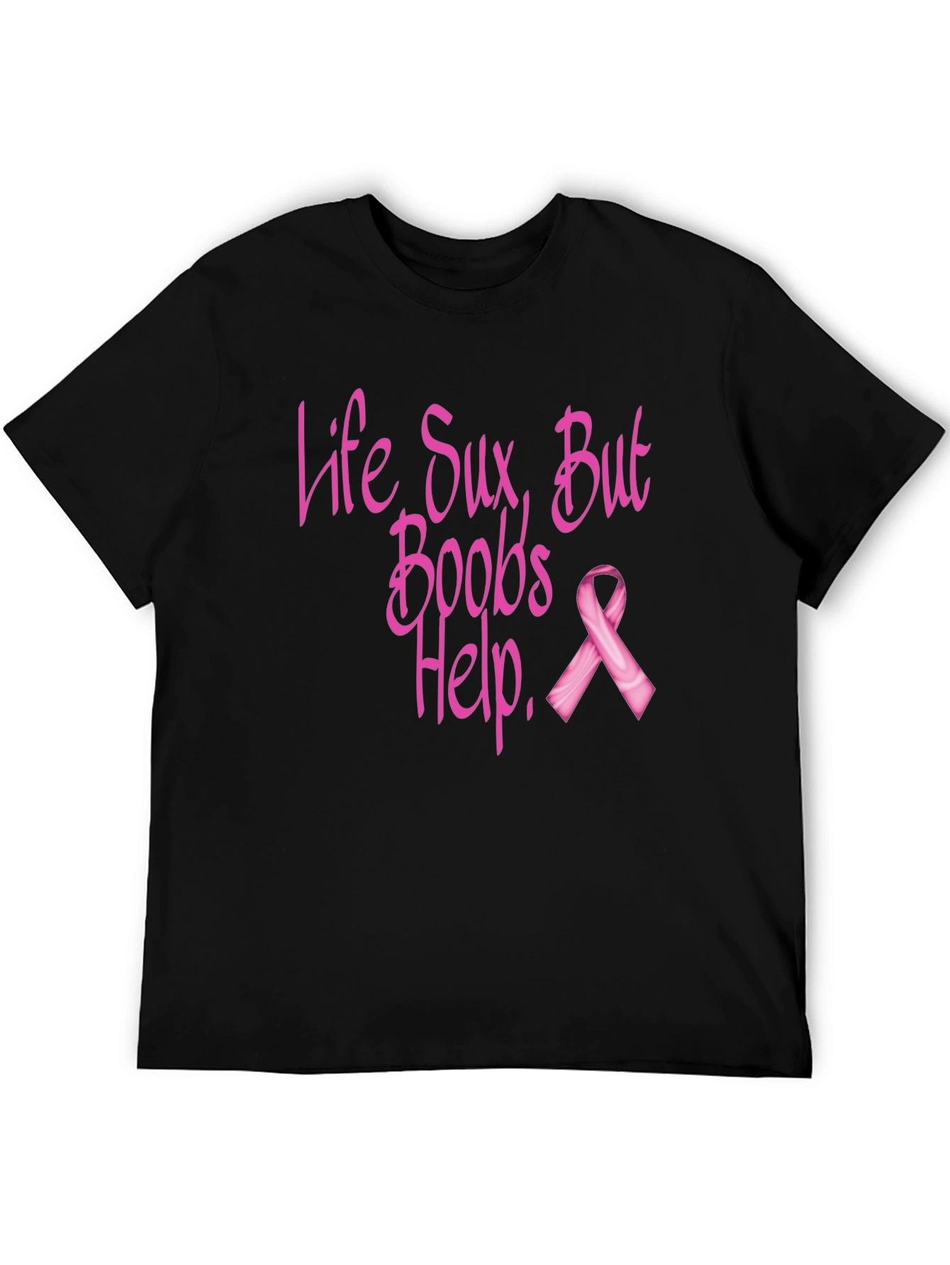Life Sux Boobs Help T-Shirt