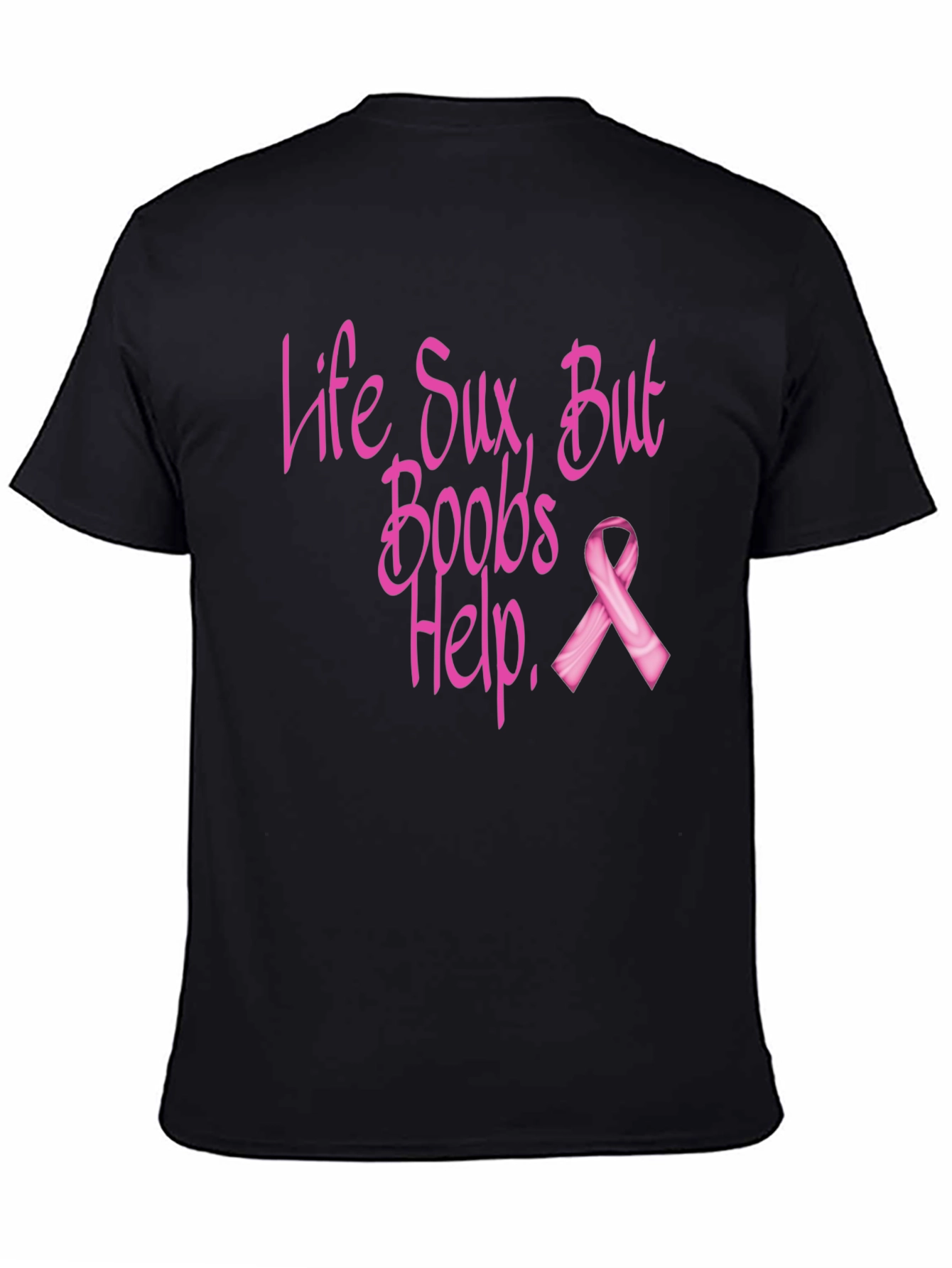 Life Sux Boobs Help T-Shirt