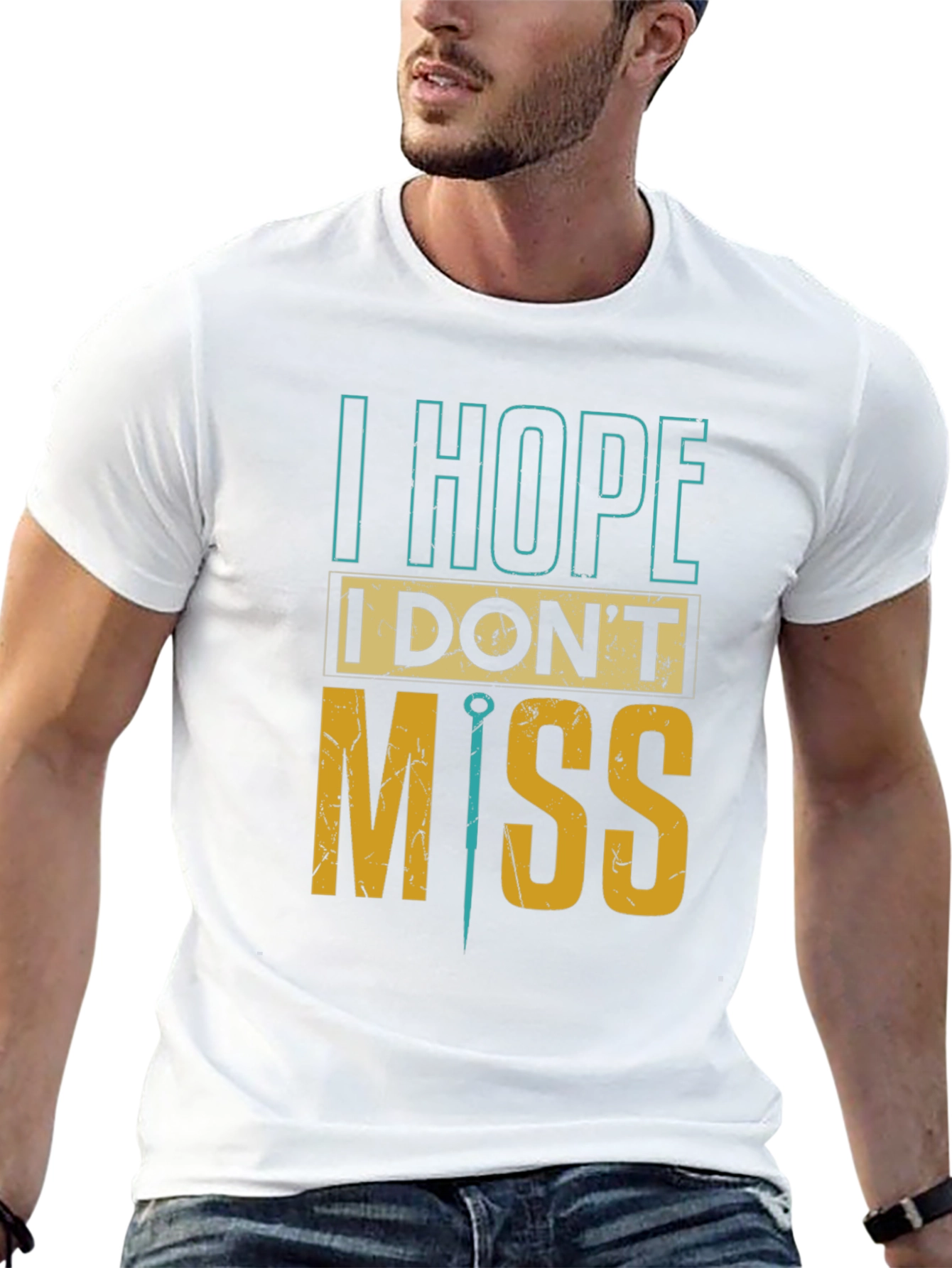 I Hope I Dont Miss Graphic Tee