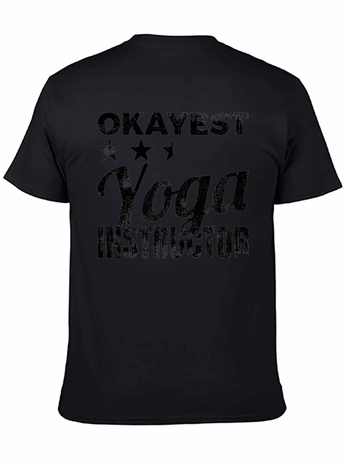 Okayest Yoga Instructor Black T-Shirt
