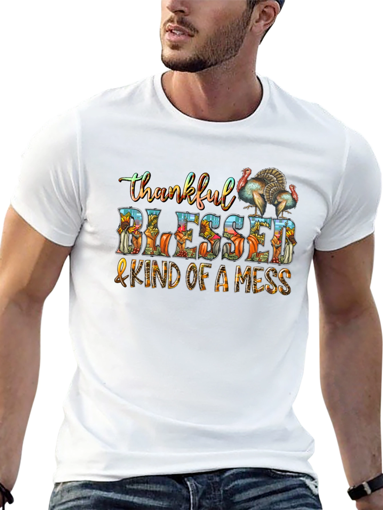 Thankful Blessed & Kind of a Mess Thanksgiving T-Shirt