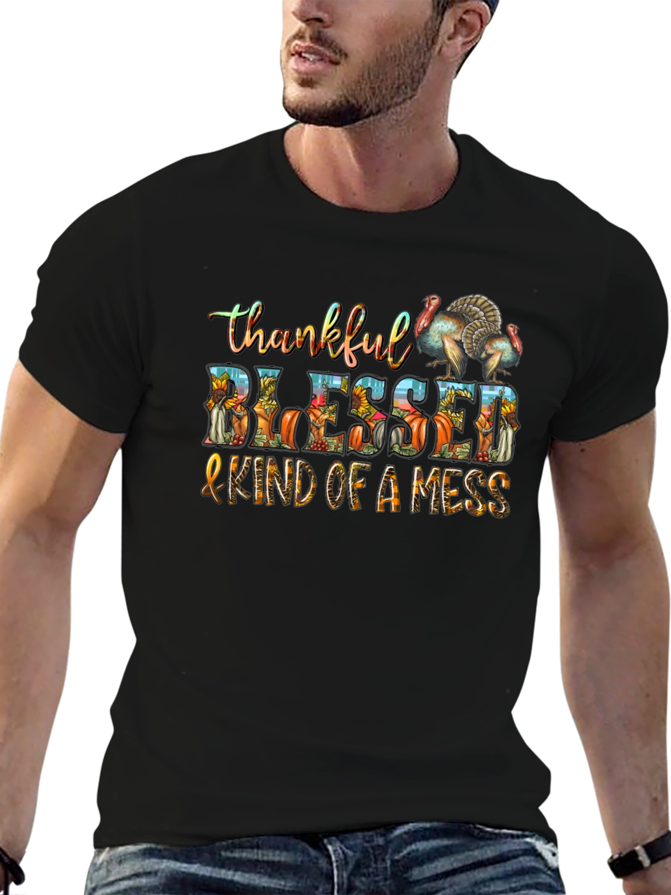 Thankful Blessed & Kind of a Mess Thanksgiving T-Shirt