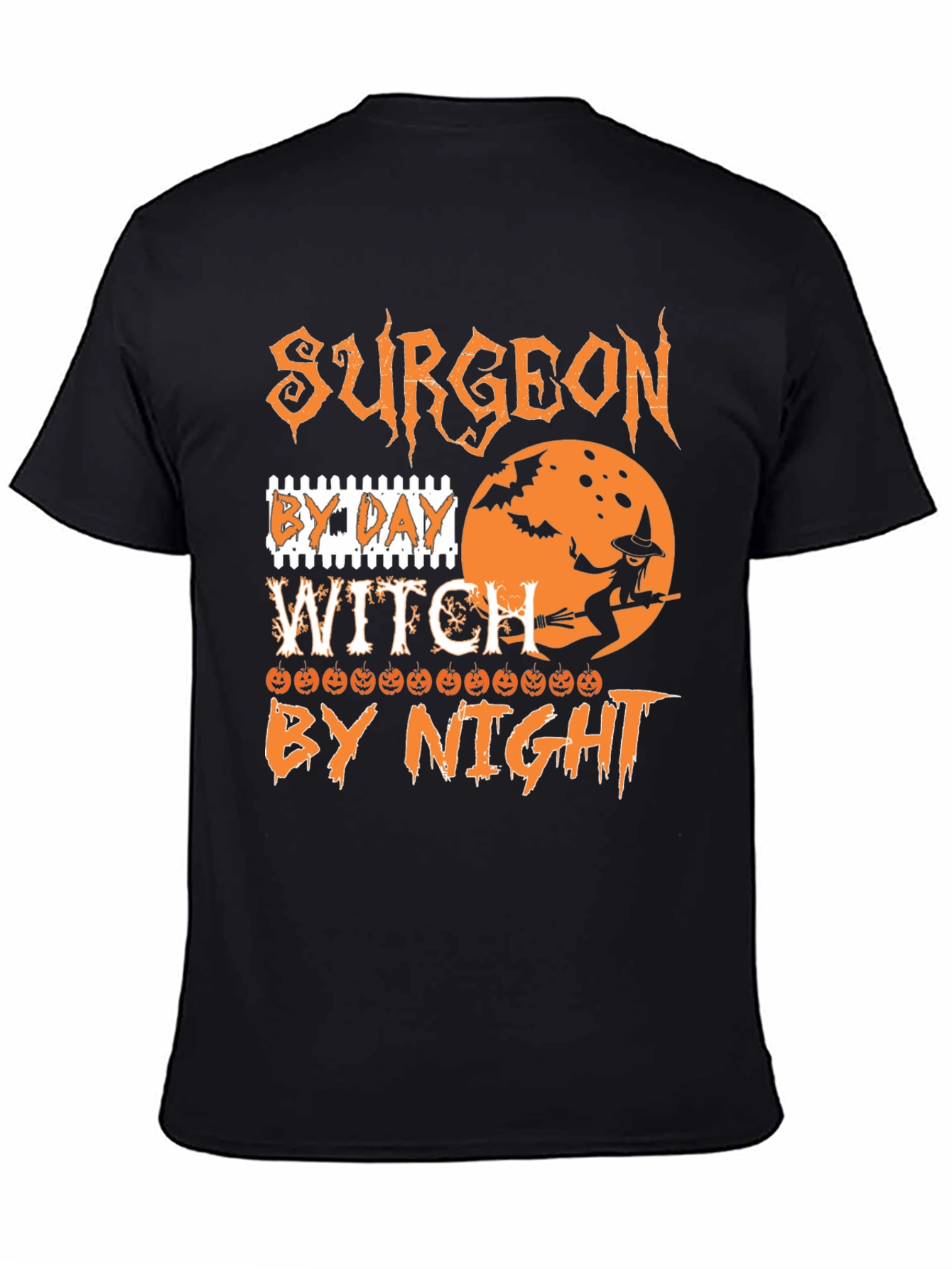Surgeon By Day Witch By Night Halloween T-Shirt