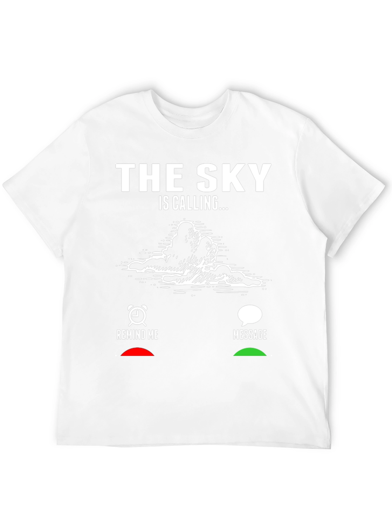 The Sky is Calling T-Shirt - Cloud Lovers Apparel