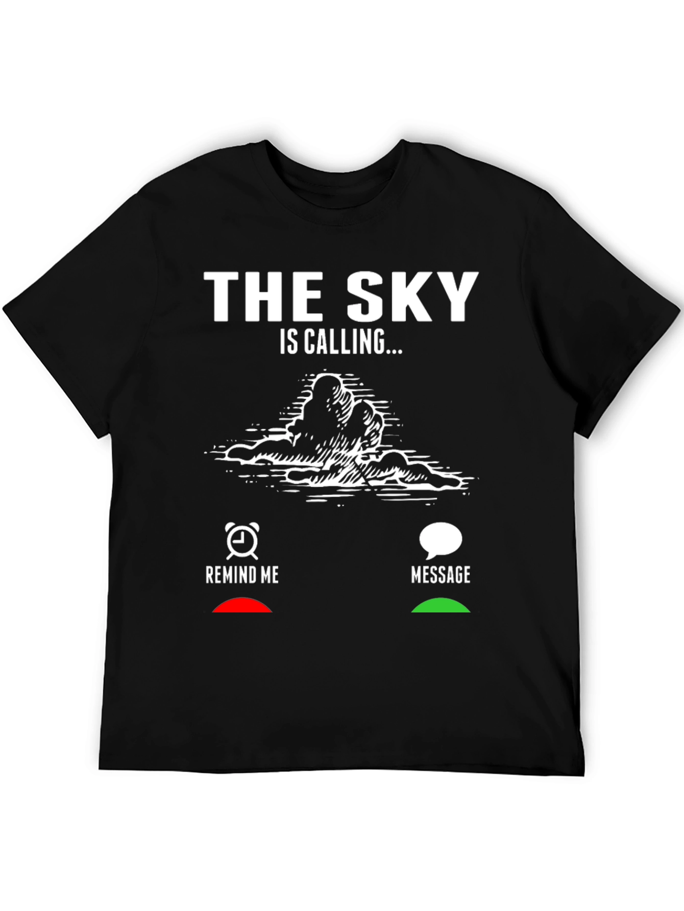 The Sky is Calling T-Shirt - Cloud Lovers Apparel