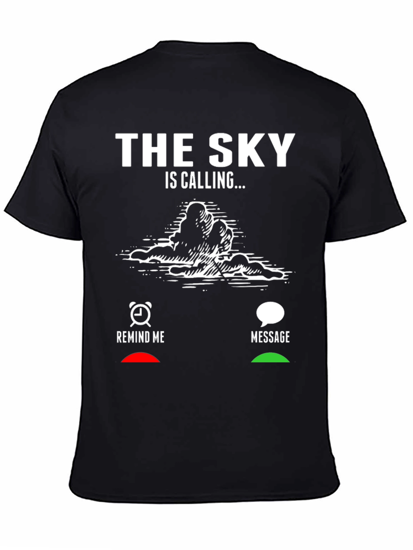 The Sky is Calling T-Shirt - Cloud Lovers Apparel