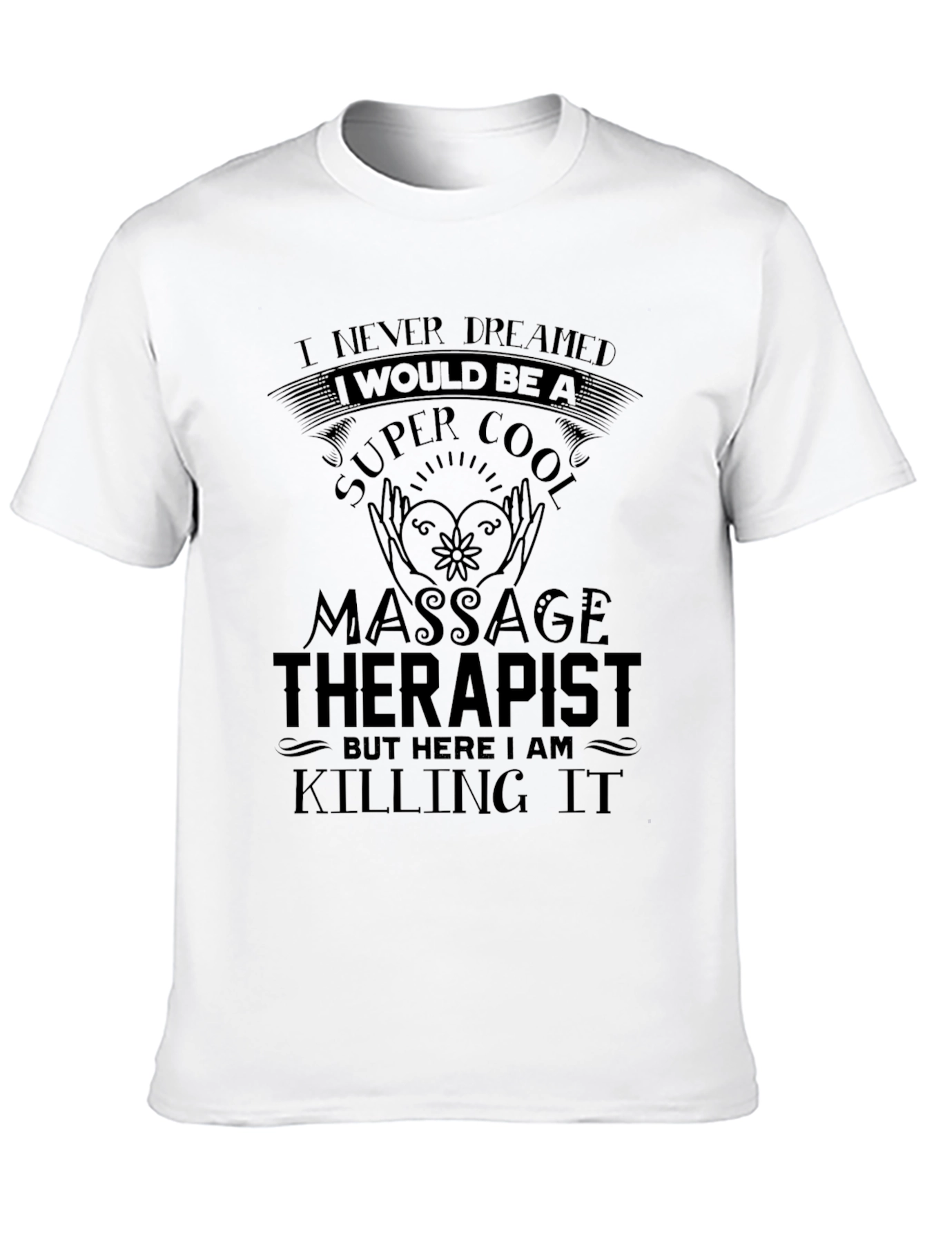 Super Cool Massage Therapist T-Shirt