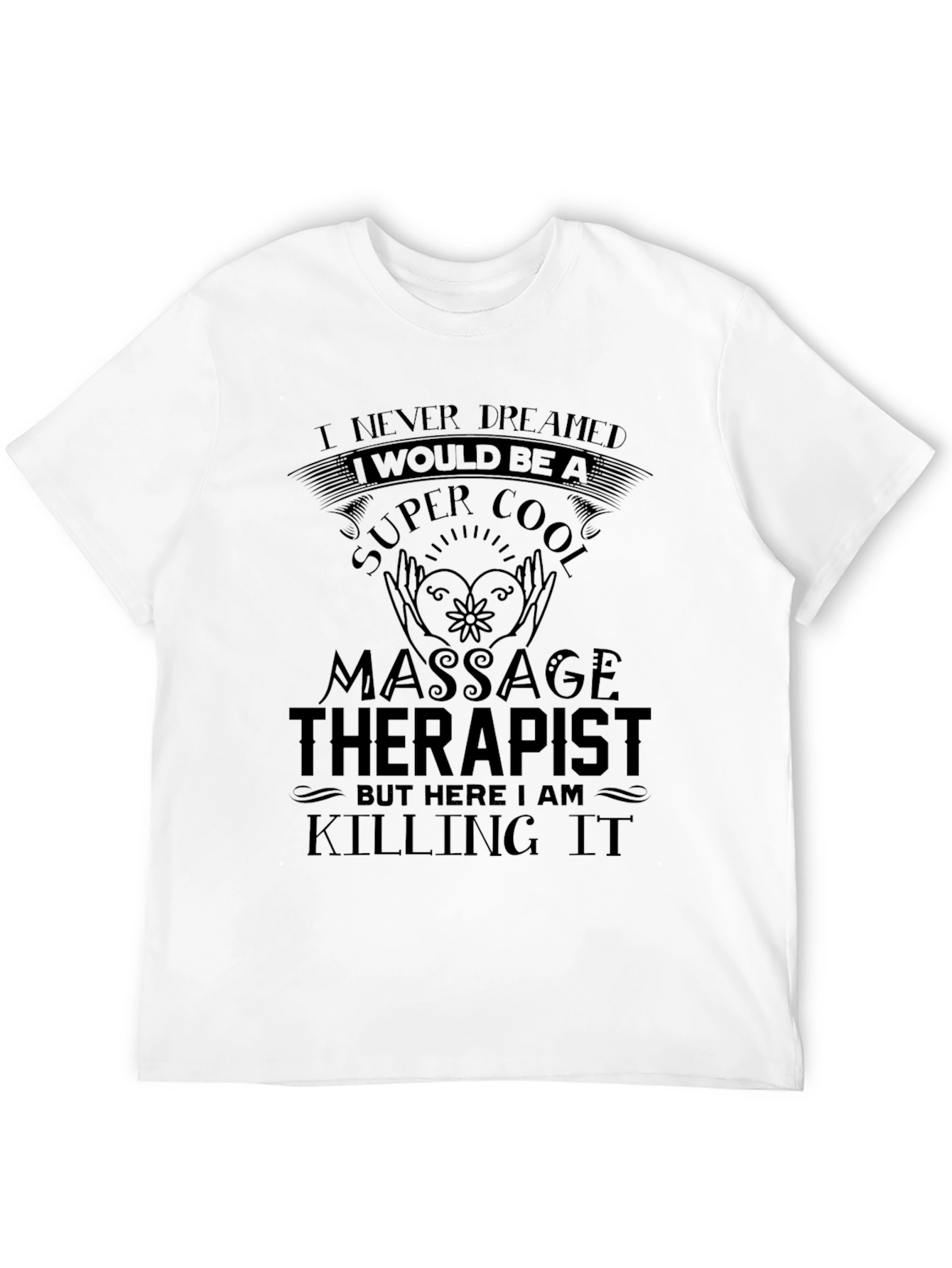 Super Cool Massage Therapist T-Shirt
