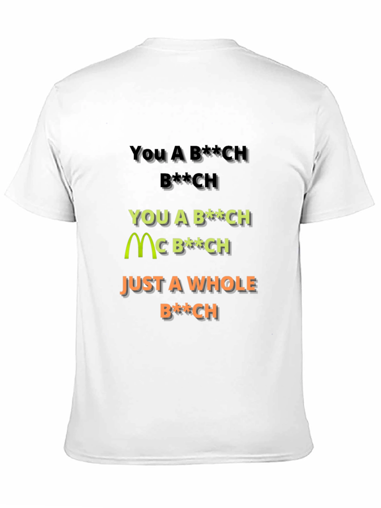 Offensive Slogan Graphic T-Shirt