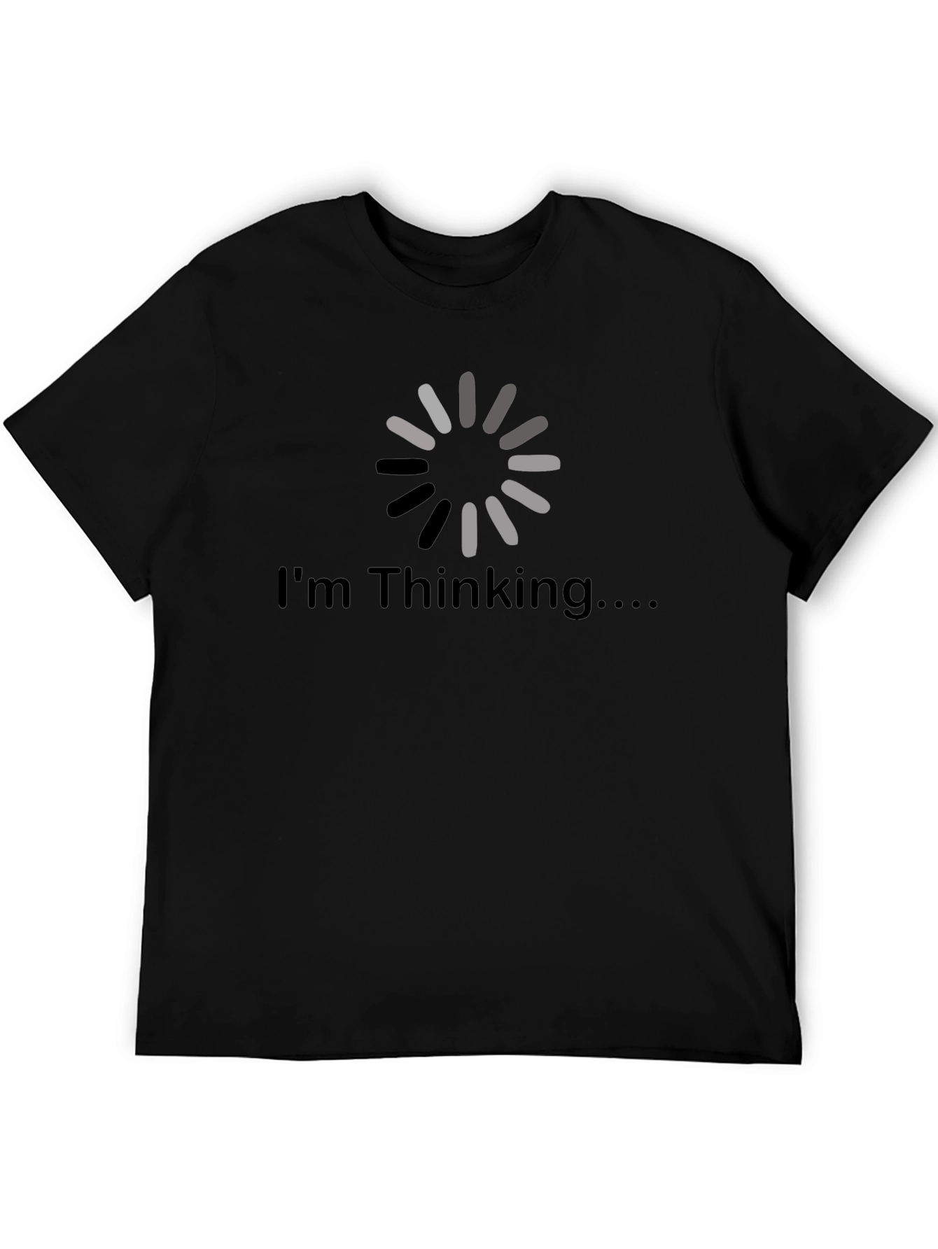 Im Thinking T-Shirt - Funny Loading Circle Design