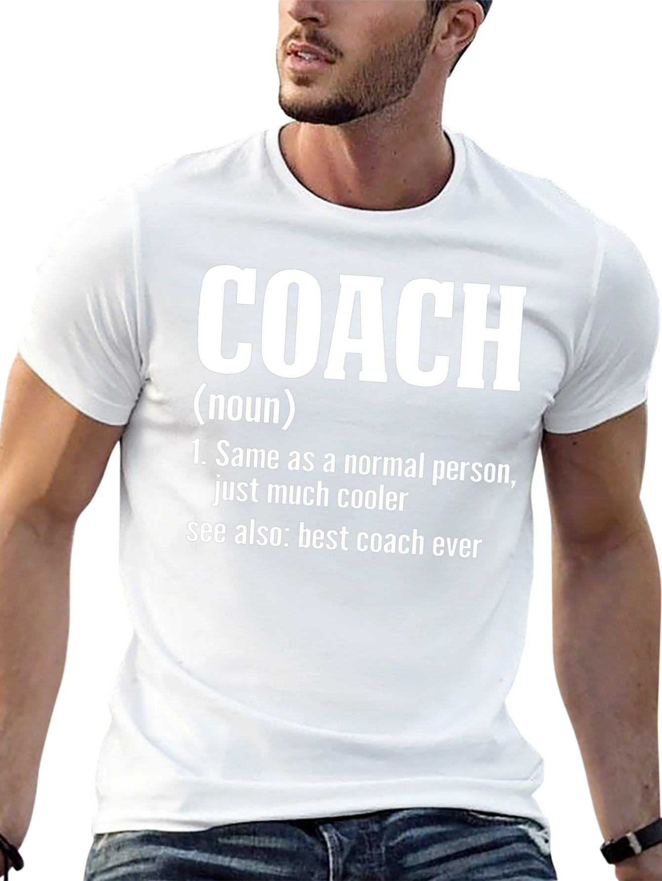 Coach Definition T-Shirt: Coolest Coach Ever!