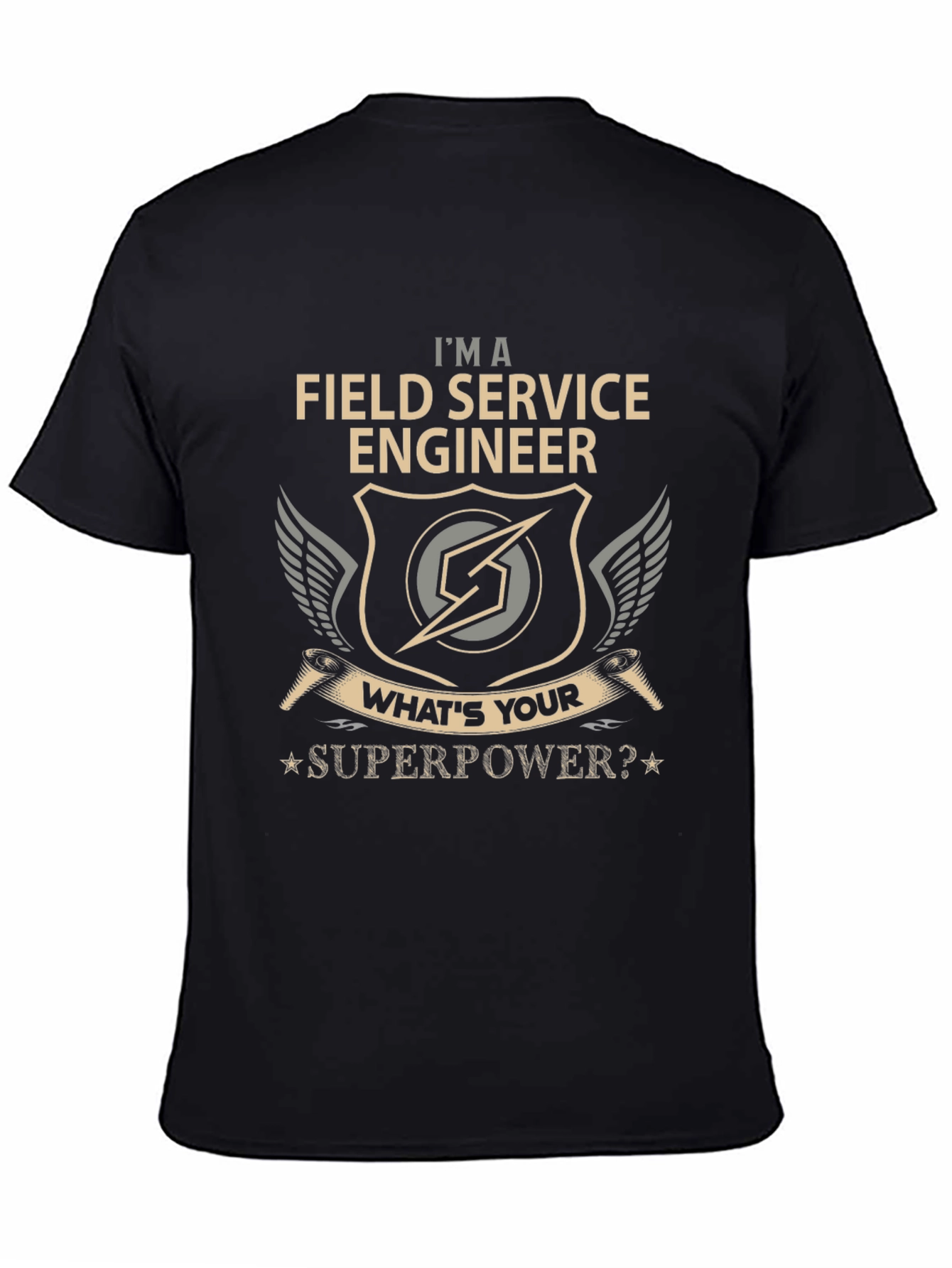 Field Service Engineer Superpower T-Shirt