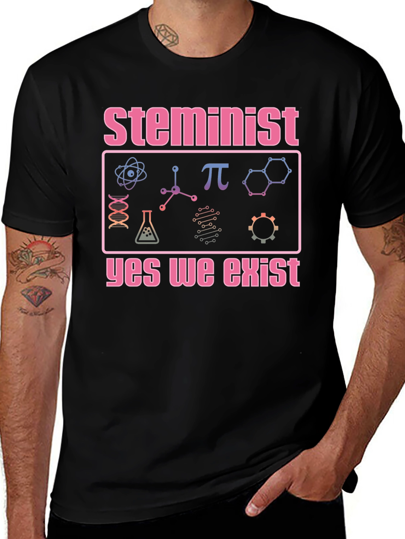 Steminist T-Shirt - Yes We Exist