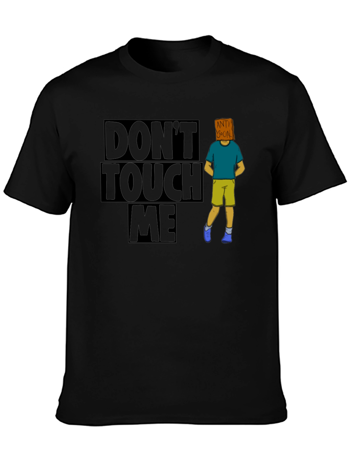 Dont Touch Me Anti Social T-Shirt