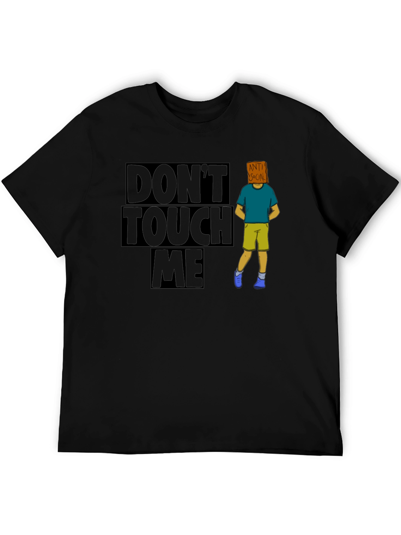 Dont Touch Me Anti Social T-Shirt