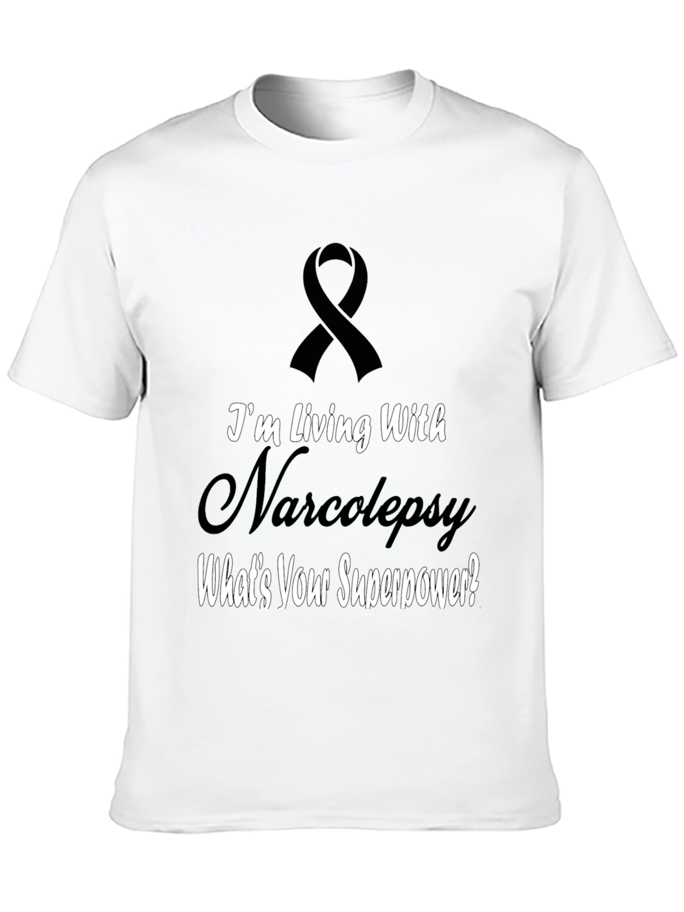 Narcolepsy Awareness T-Shirt - Whats Your Superpower?