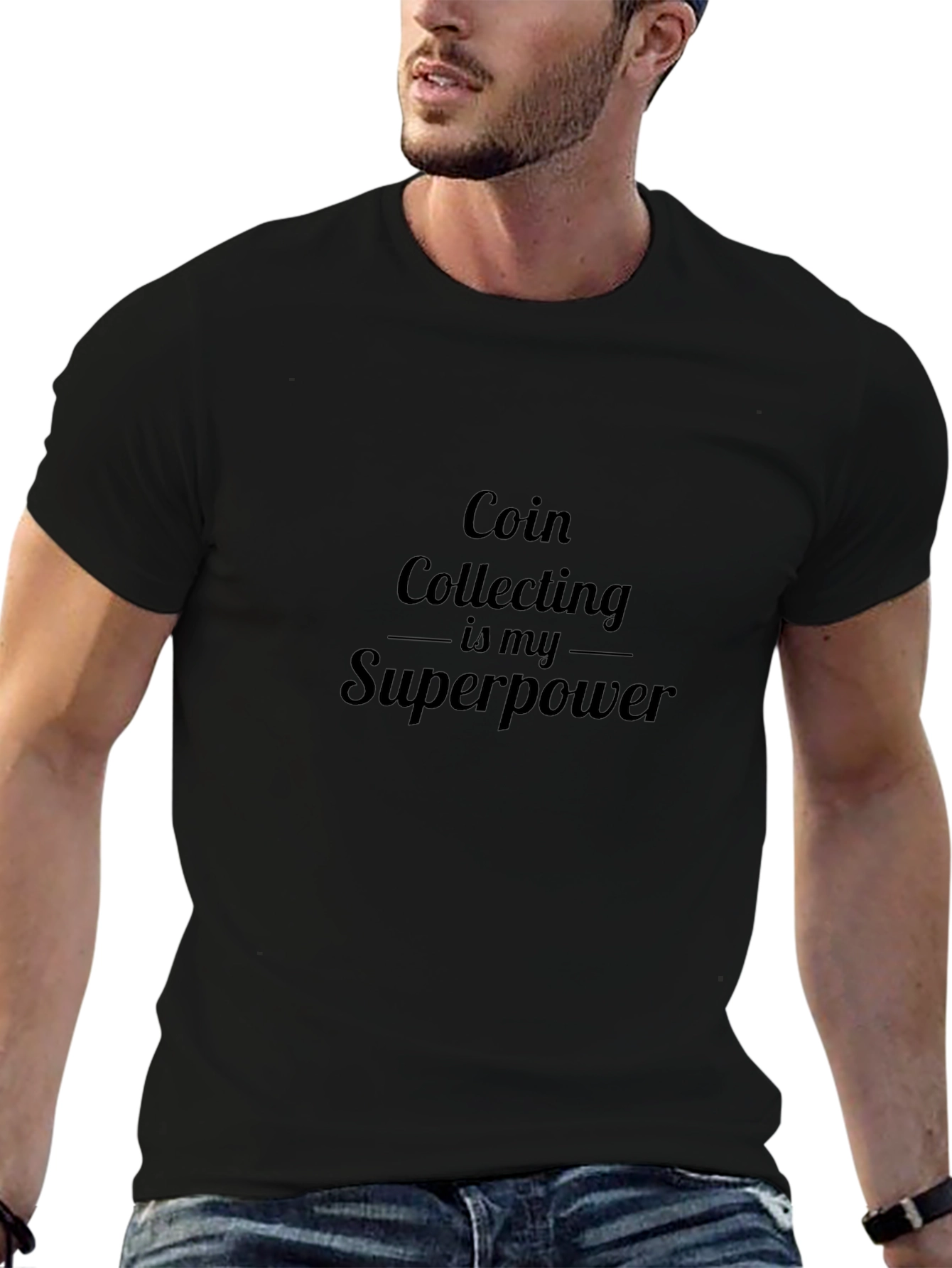 Coin Collecting is My Superpower Black Tee
