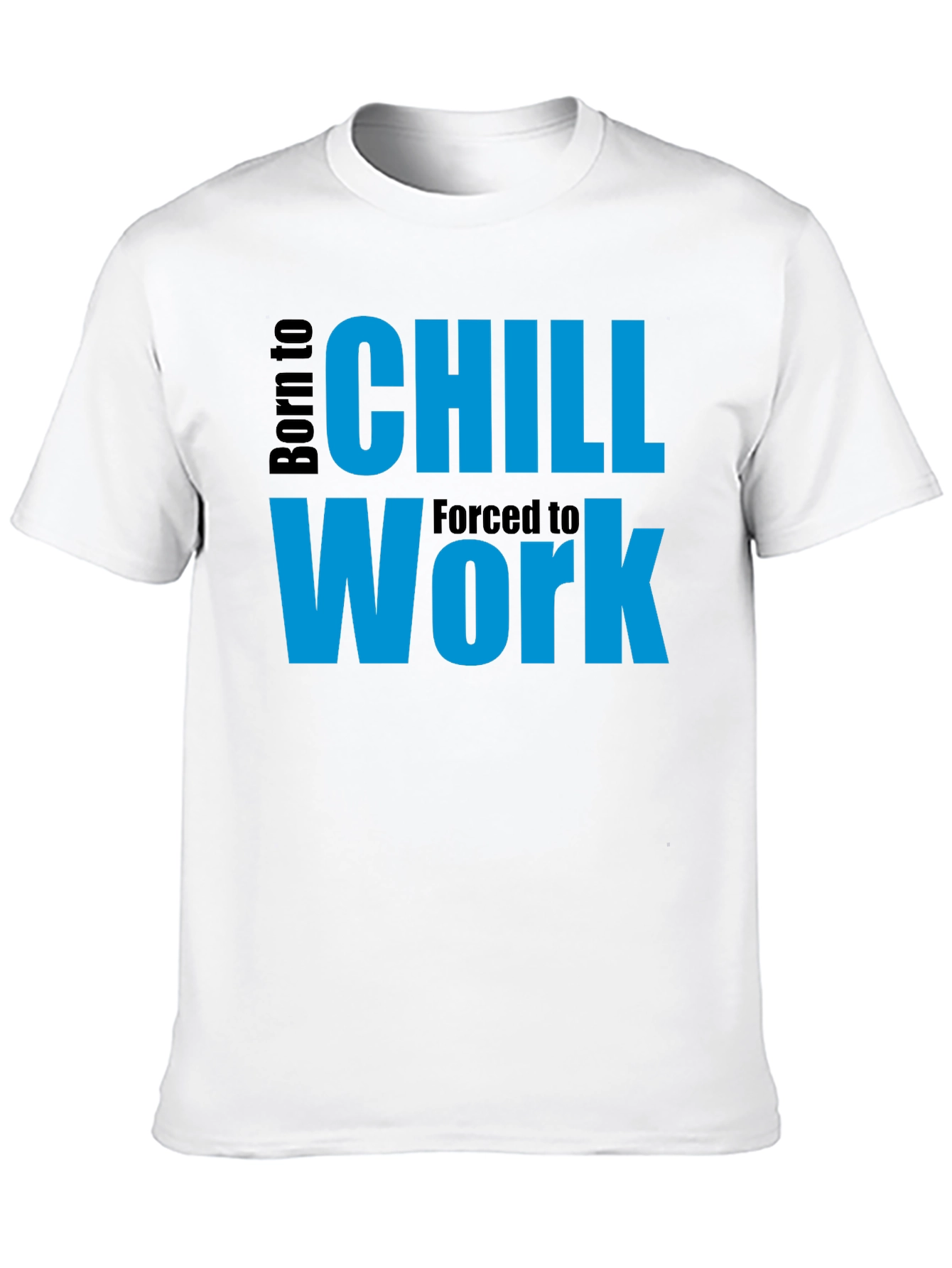Born to Chill T-Shirt