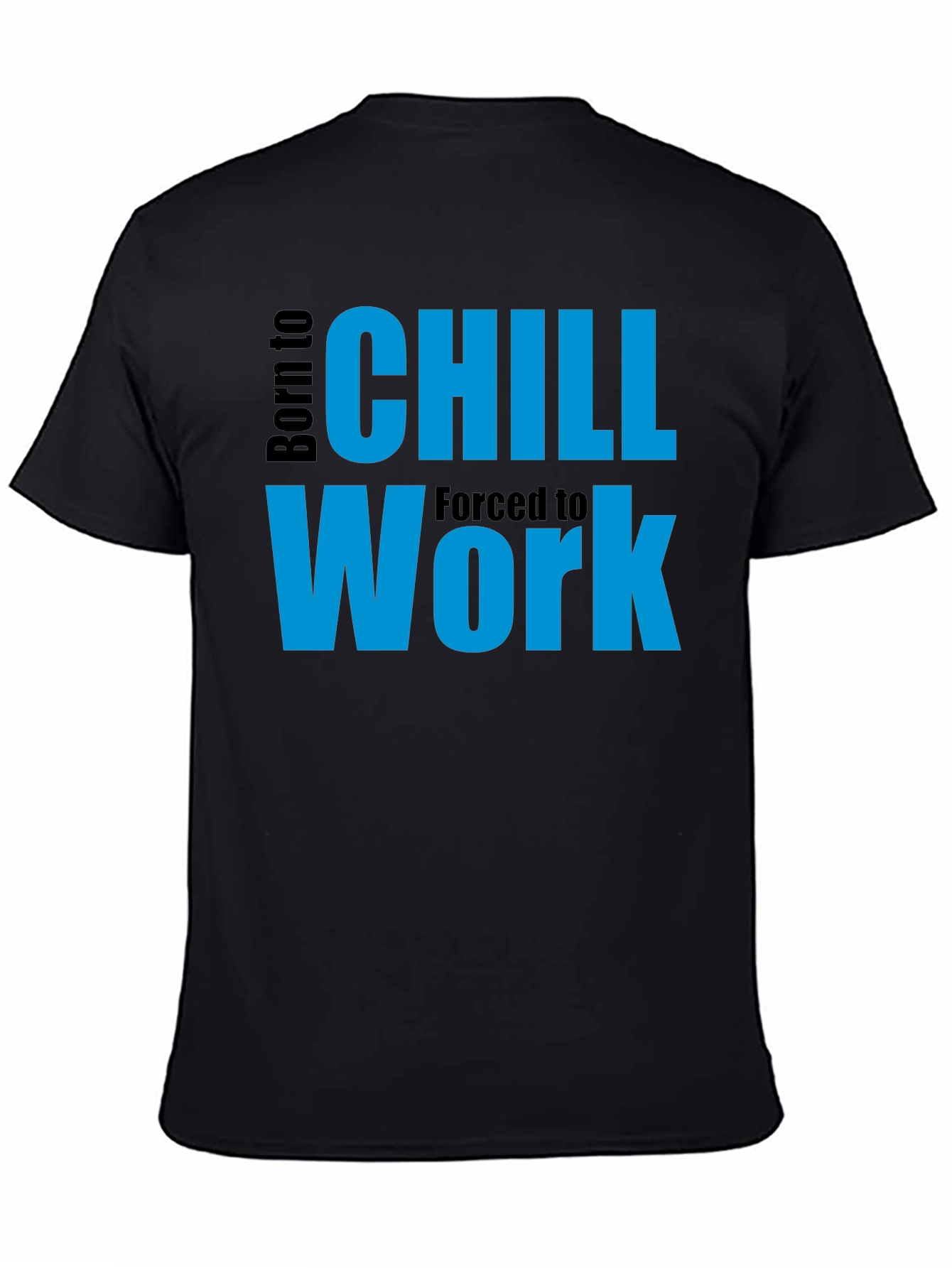 Born to Chill T-Shirt