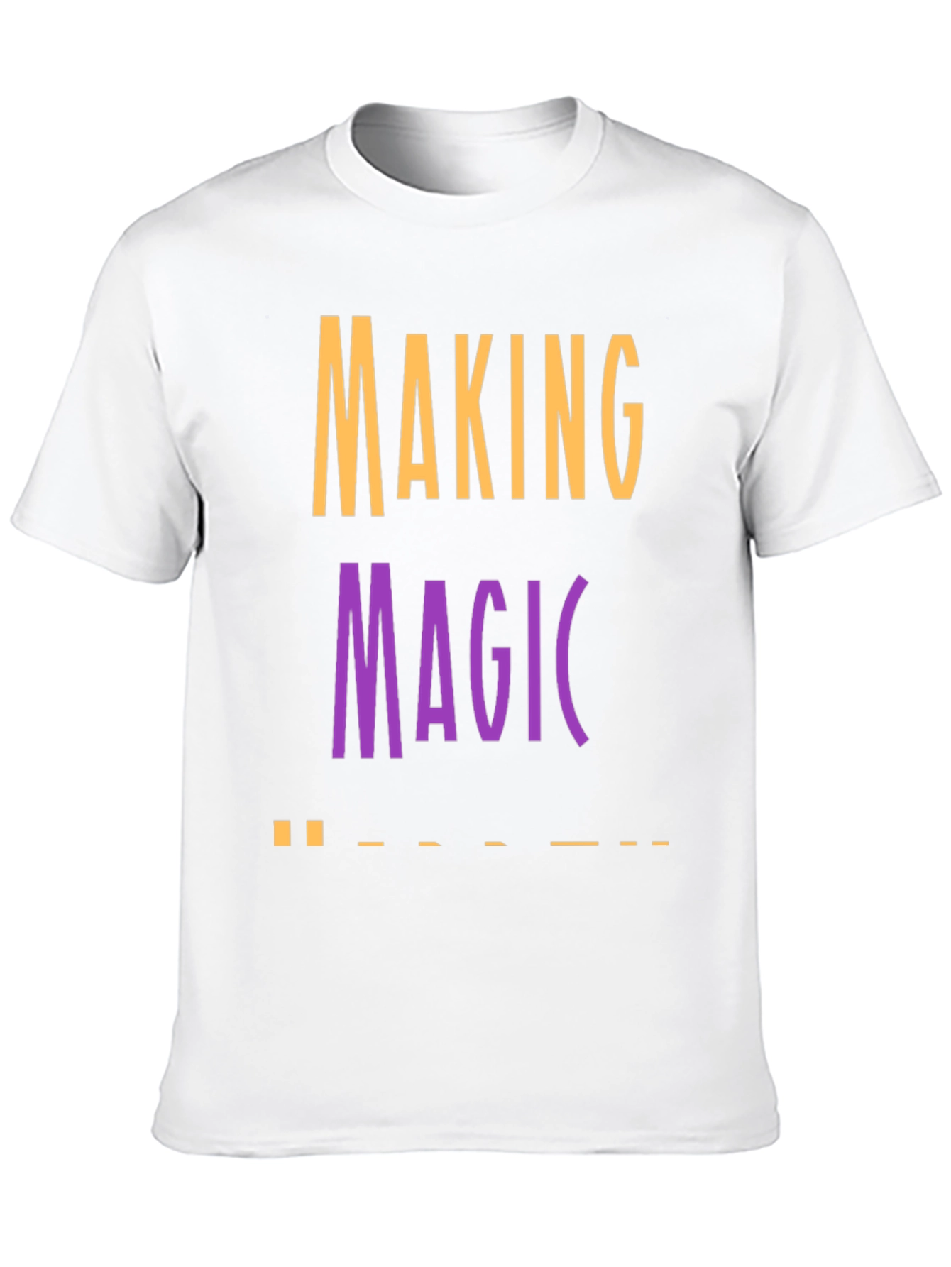 Making Magic T-Shirt - Stylish Graphic Tee