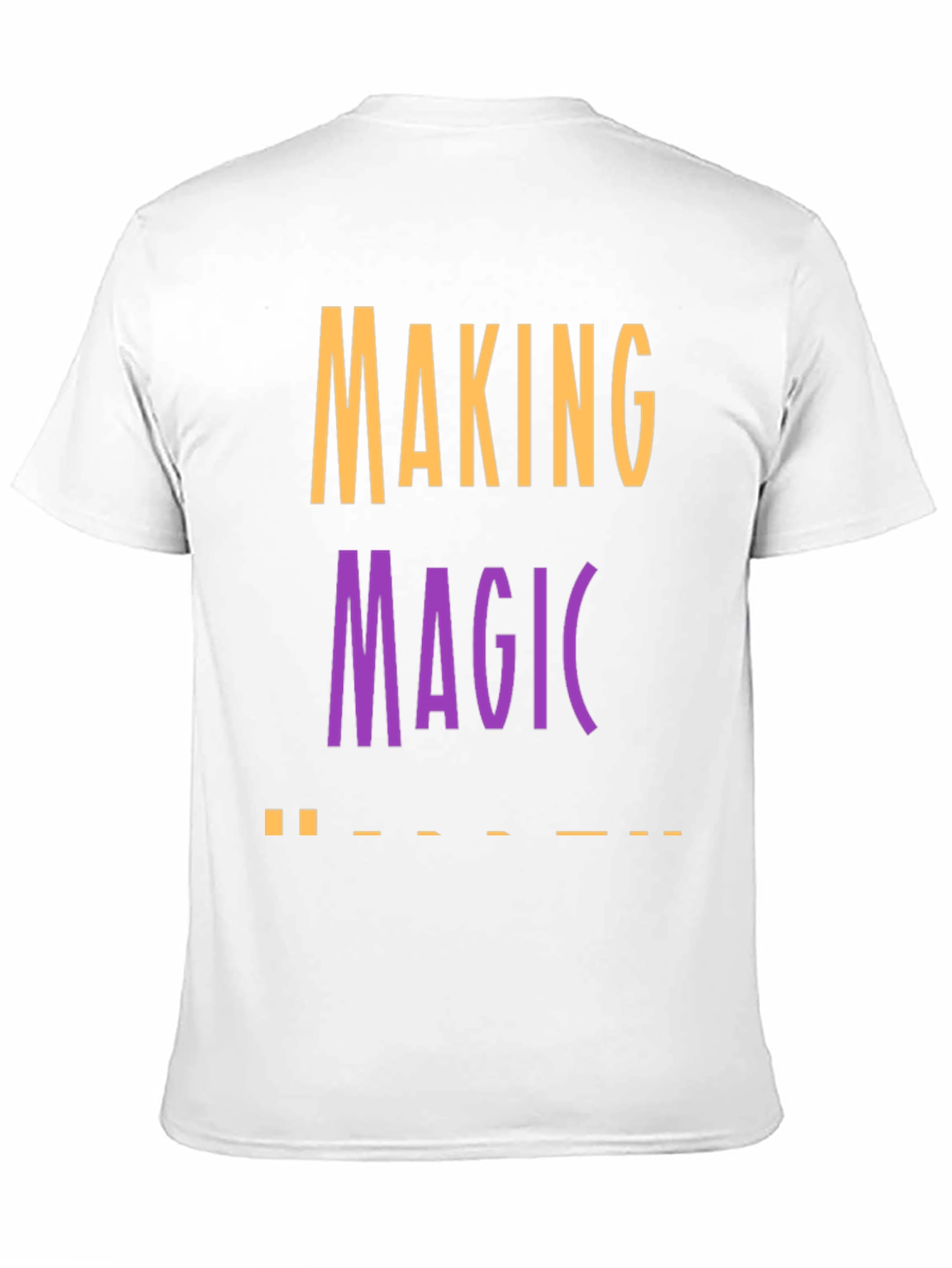 Making Magic T-Shirt - Stylish Graphic Tee