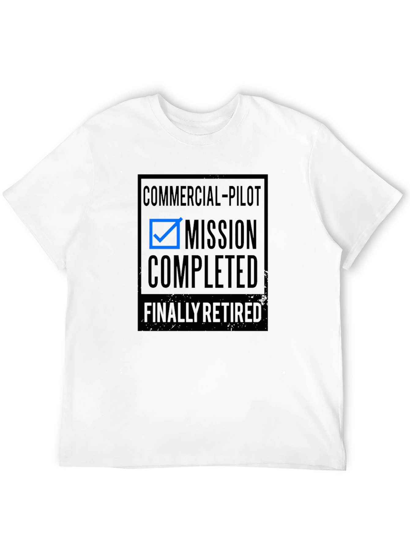 Commercial Pilot Mission Completed Retired T-Shirt