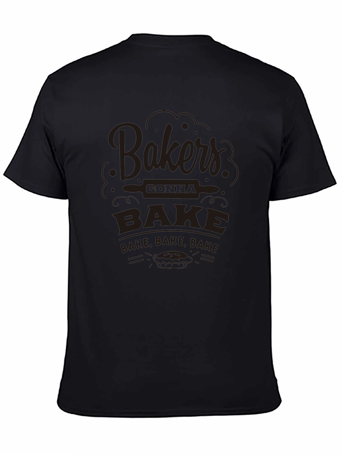 Bakers Gotta Bake Graphic T-Shirt