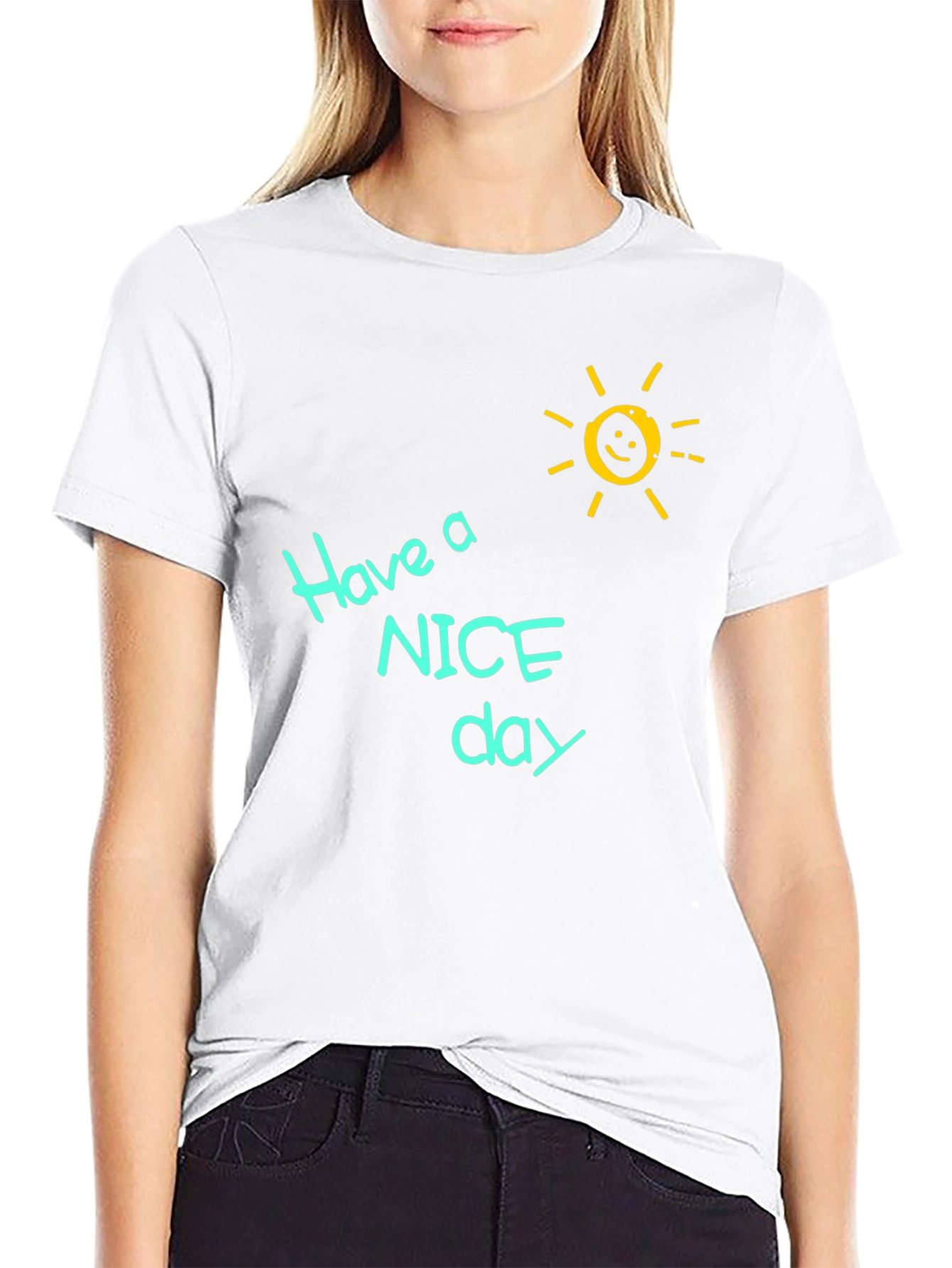 Have a Nice Day T-Shirt