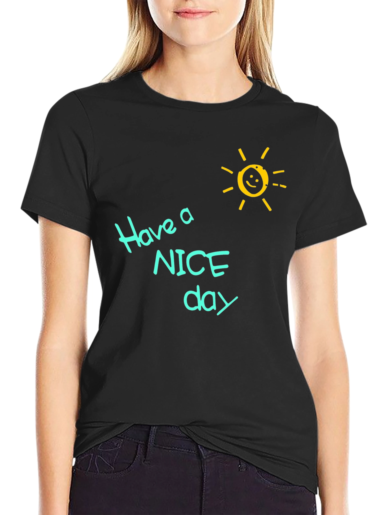 Have a Nice Day T-Shirt