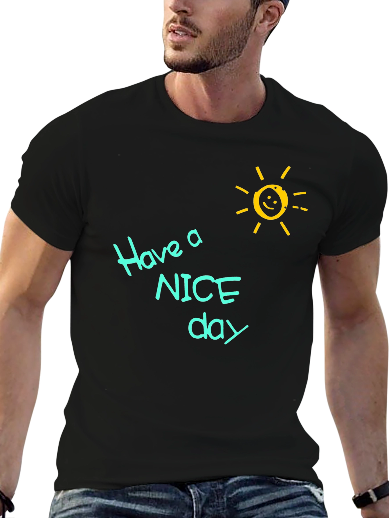 Have a Nice Day T-Shirt