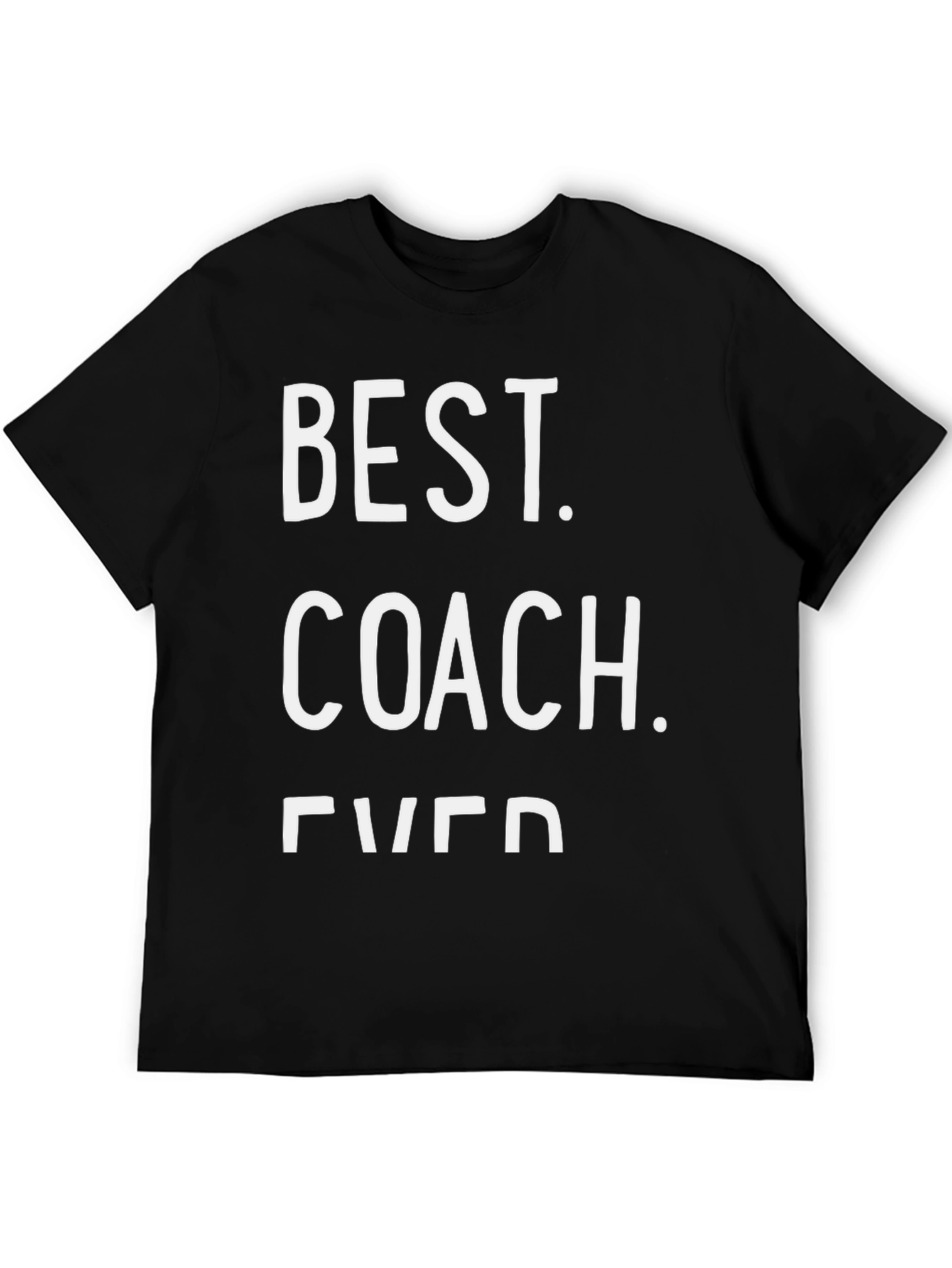 Best Coach Ever - Black T-Shirt