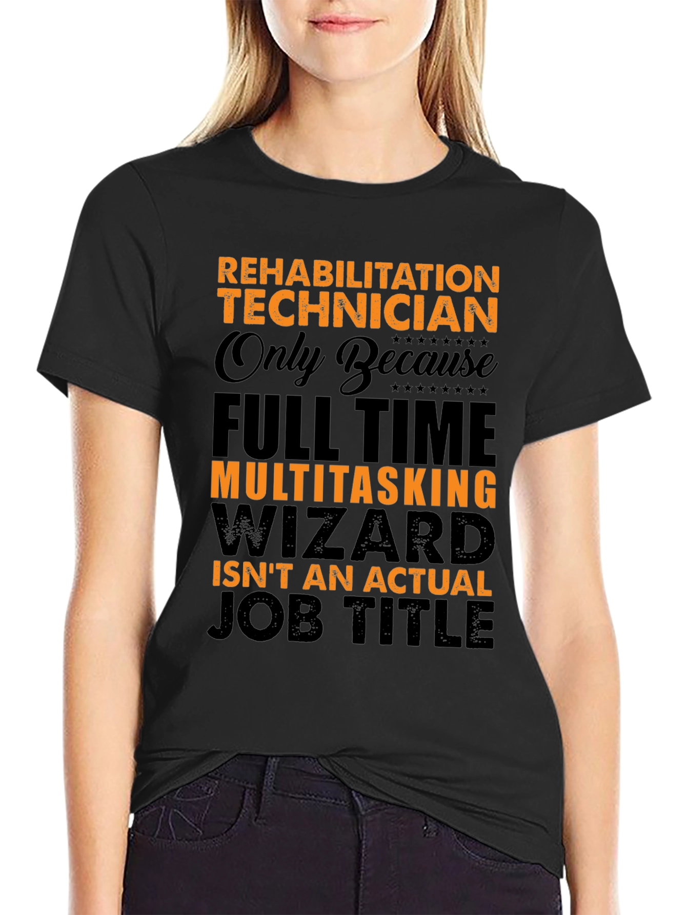 Rehabilitation Technician Funny Job Title T-Shirt