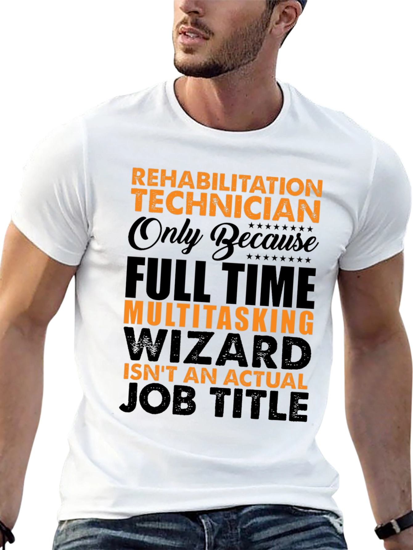 Rehabilitation Technician Funny Job Title T-Shirt