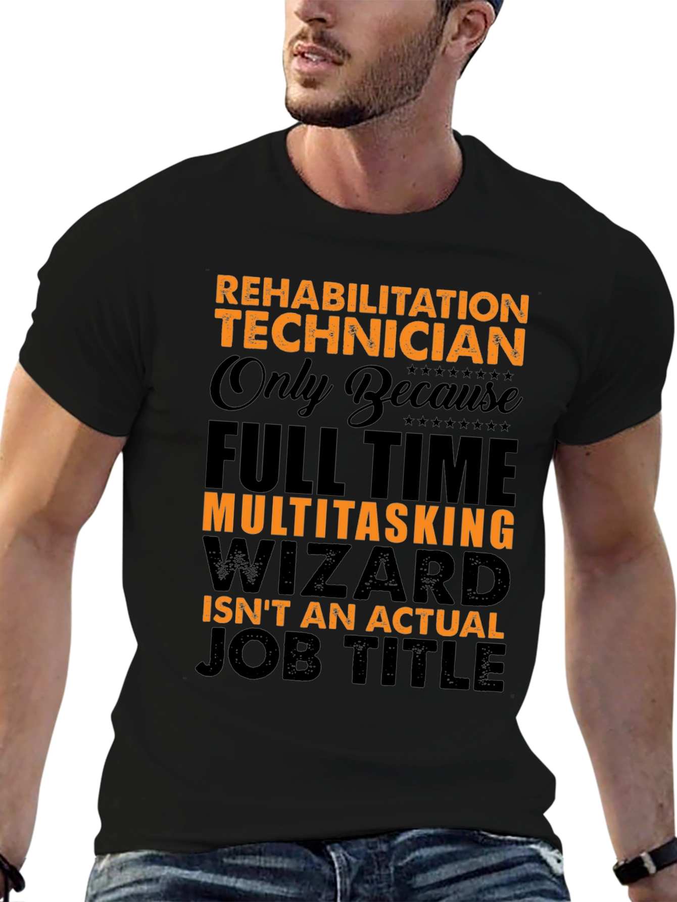 Rehabilitation Technician Funny Job Title T-Shirt