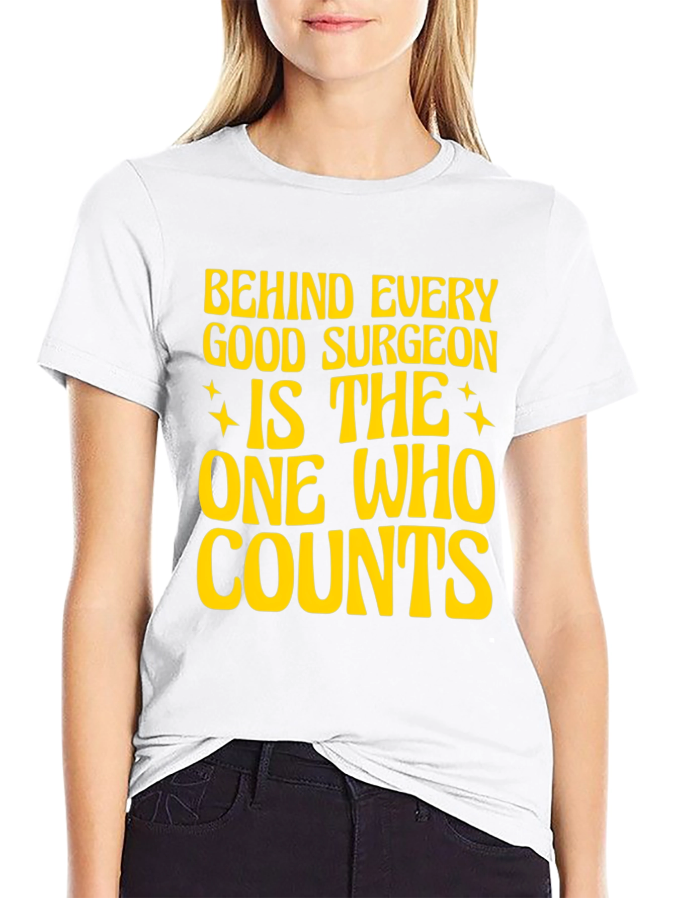 Surgeons Assistant T-Shirt - The One Who Counts