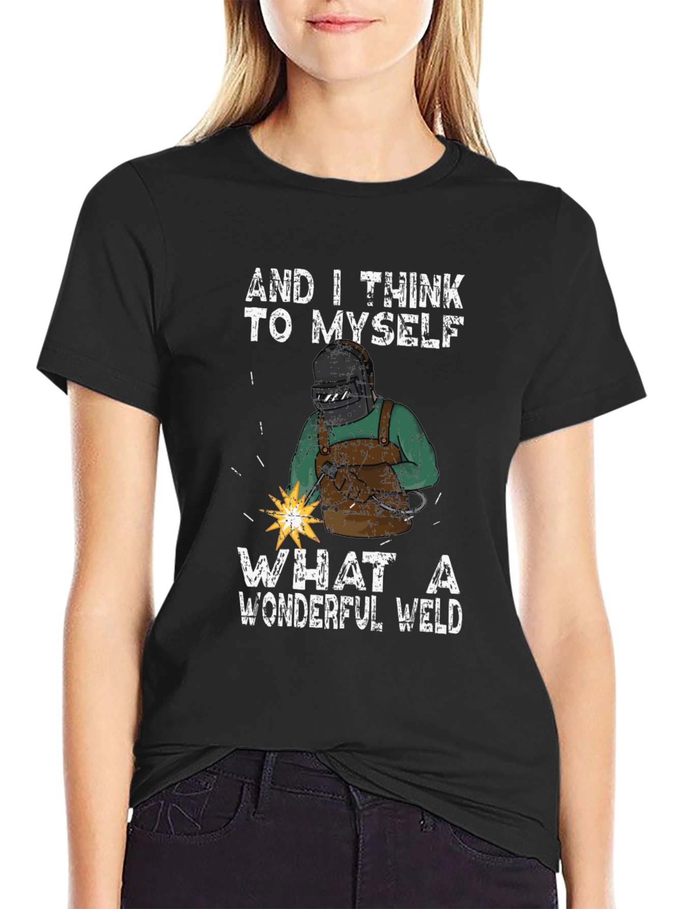 Wonderful Weld T-Shirt - Welder Gift
