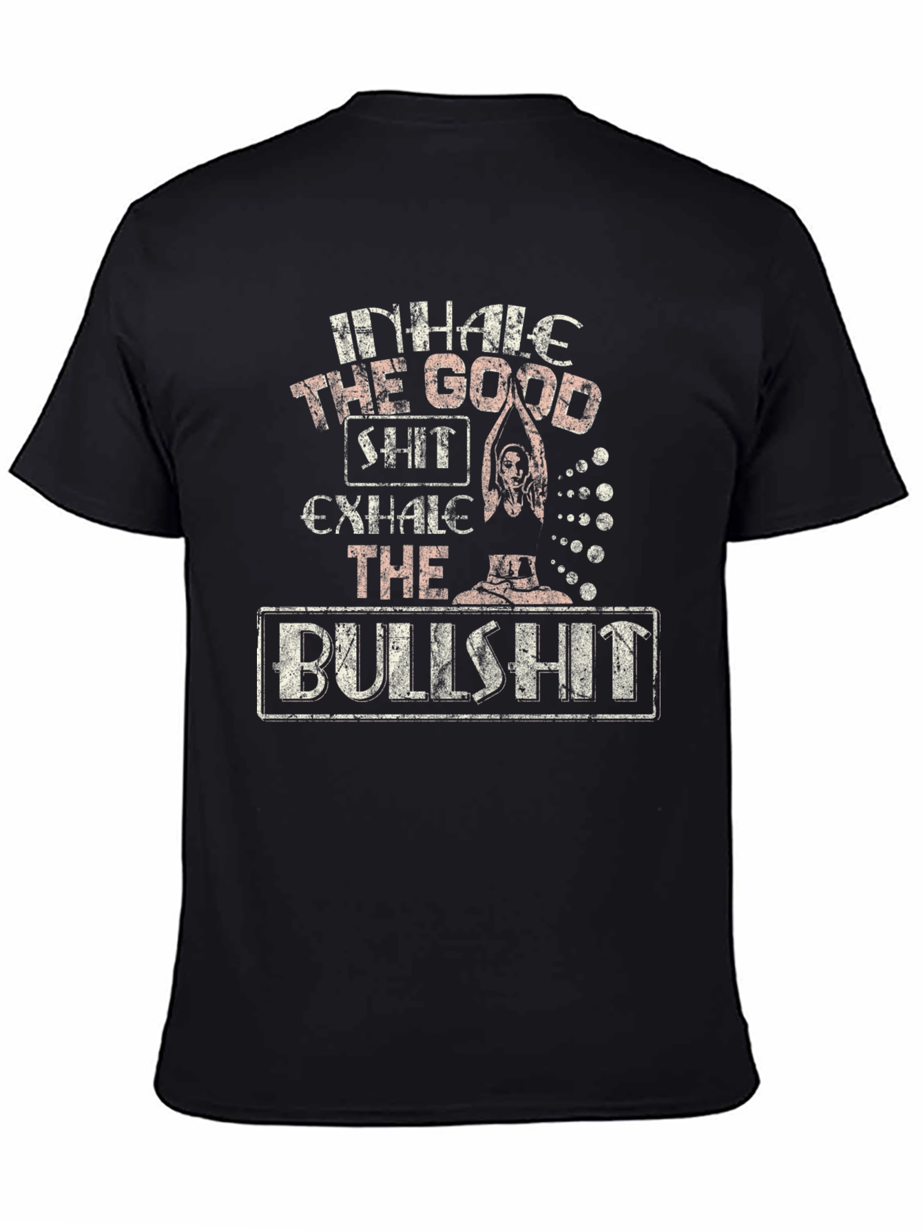 Inhale the Good T-Shirt - Yoga & Meditation Tee