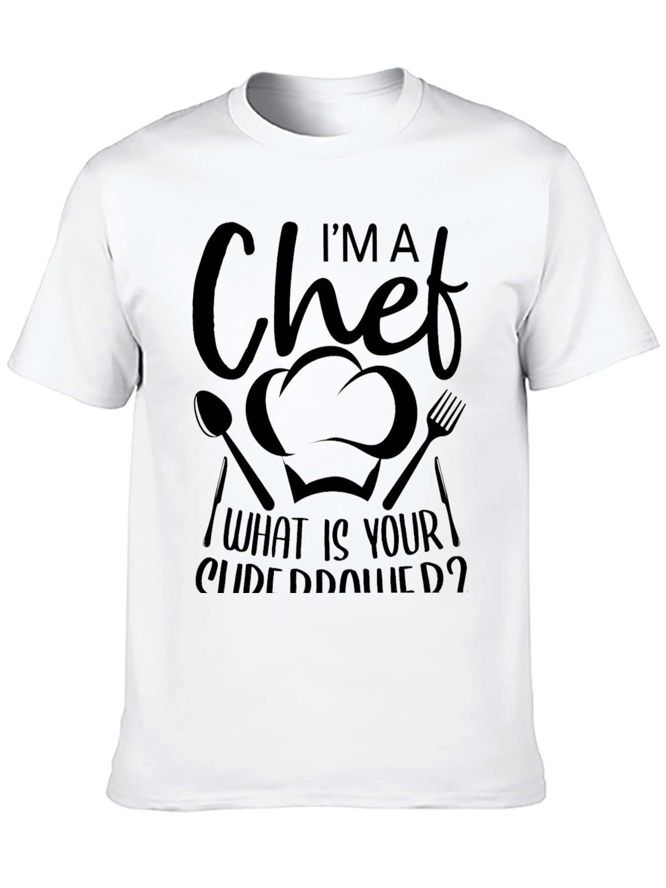 Im A Chef T-Shirt - Funny Culinary Apparel