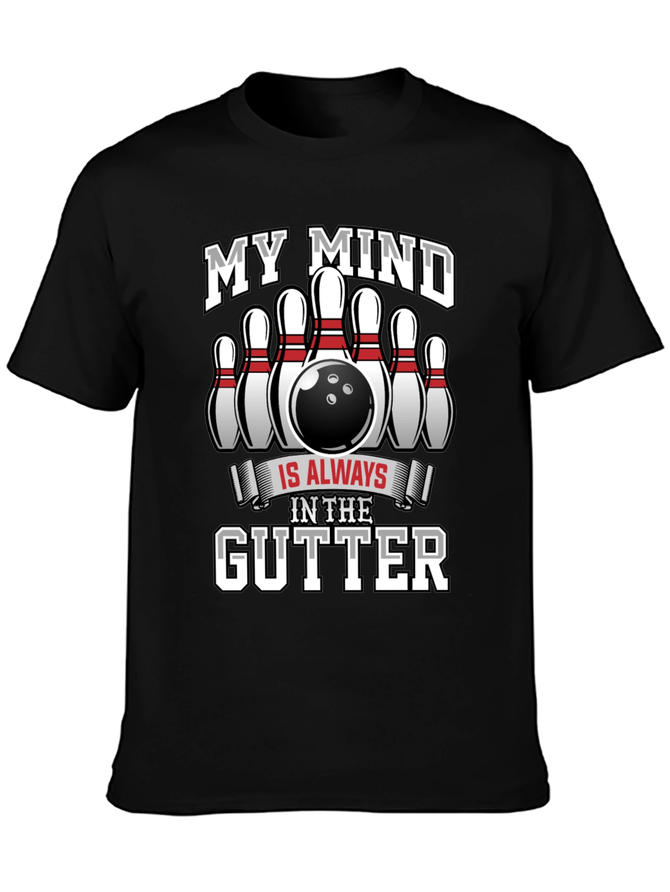 My Mind In The Gutter Bowling T-Shirt