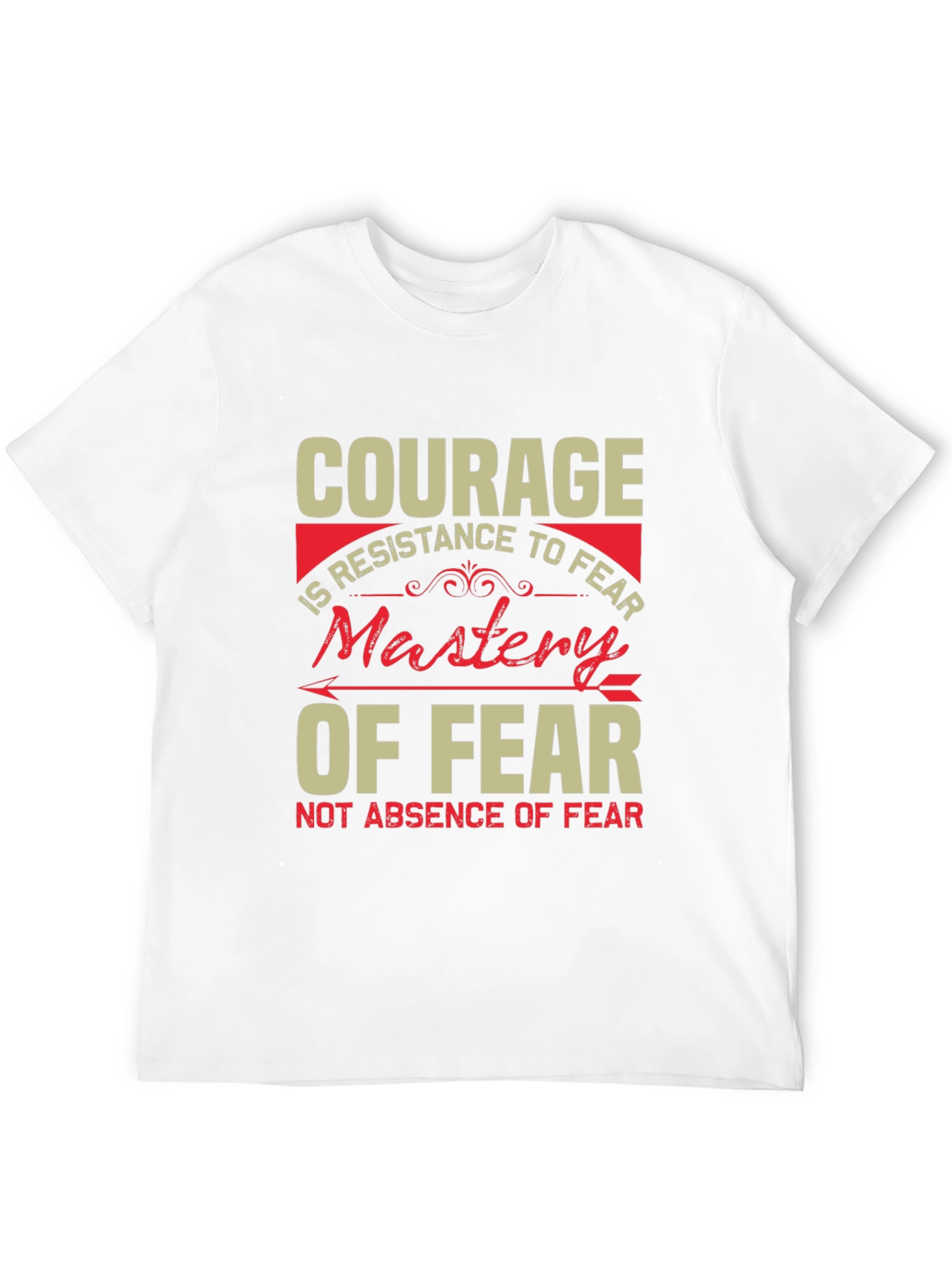Courage Mastery of Fear Graphic T-Shirt