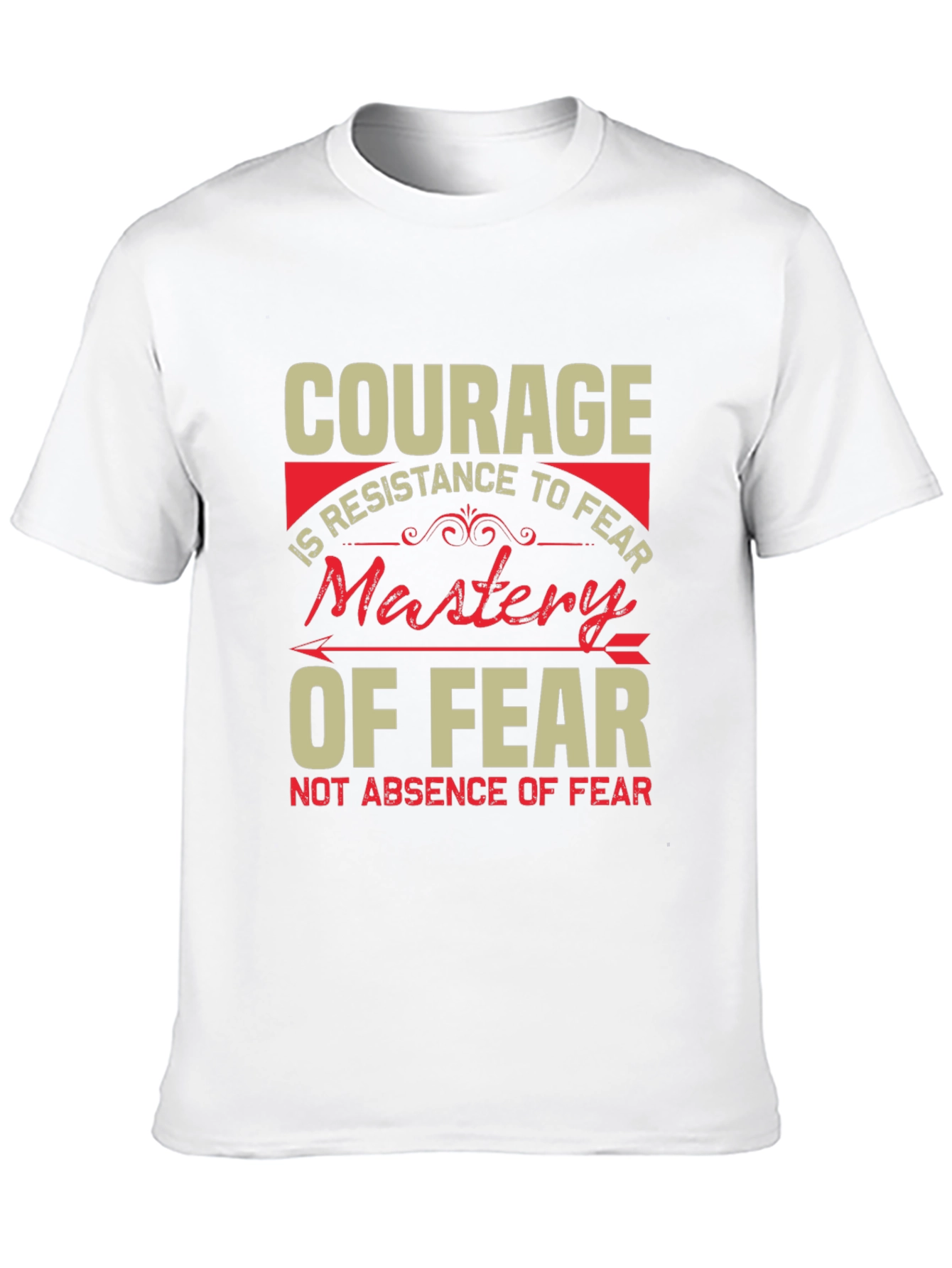 Courage Mastery of Fear Graphic T-Shirt