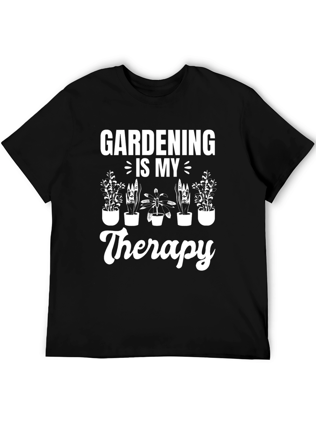 Gardening is My Therapy T-Shirt